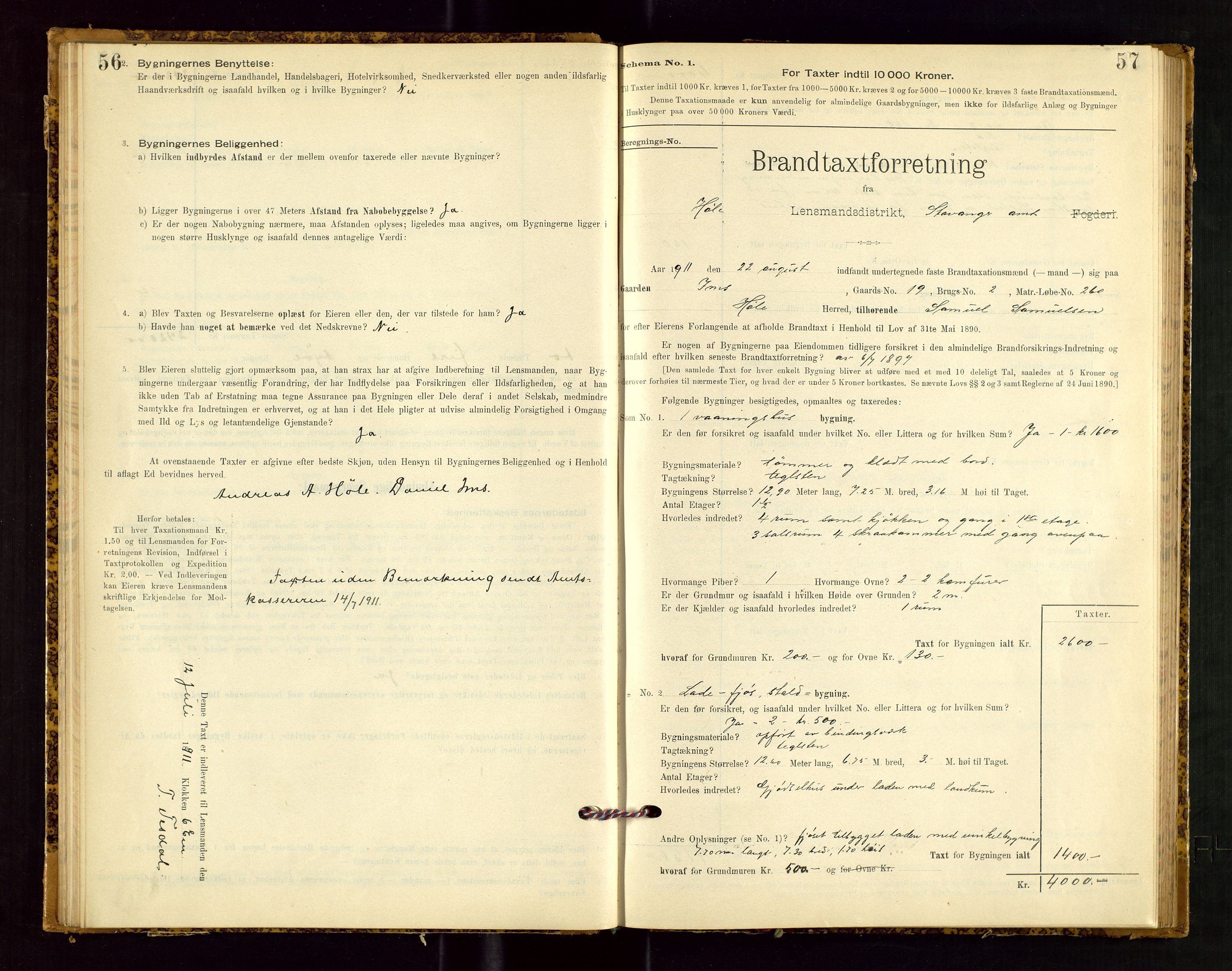 Høle og Forsand lensmannskontor, AV/SAST-A-100127/Gob/L0001: "Brandtaxtprotokol" - skjematakst, 1897-1940, p. 56-57