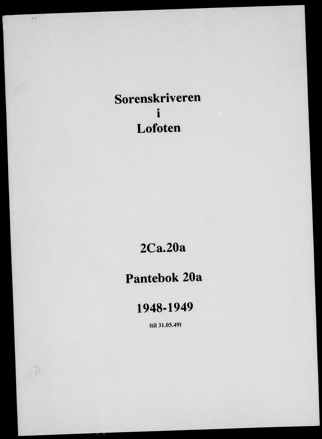 Lofoten sorenskriveri, SAT/A-0017/1/2/2C/L0020a: Mortgage book no. 20a, 1948-1949