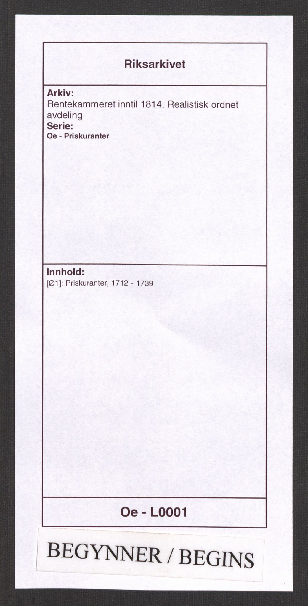 Rentekammeret inntil 1814, Realistisk ordnet avdeling, RA/EA-4070/Oe/L0001: [Ø1]: Priskuranter, 1712-1739, p. 1