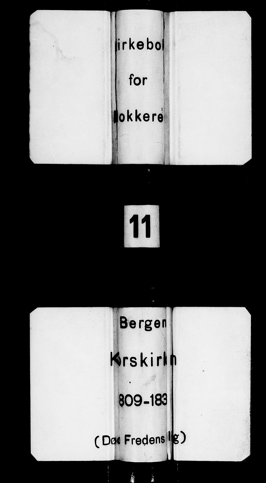 Korskirken sokneprestembete, SAB/A-76101/H/Hab: Parish register (copy) no. A 1a, 1809-1832