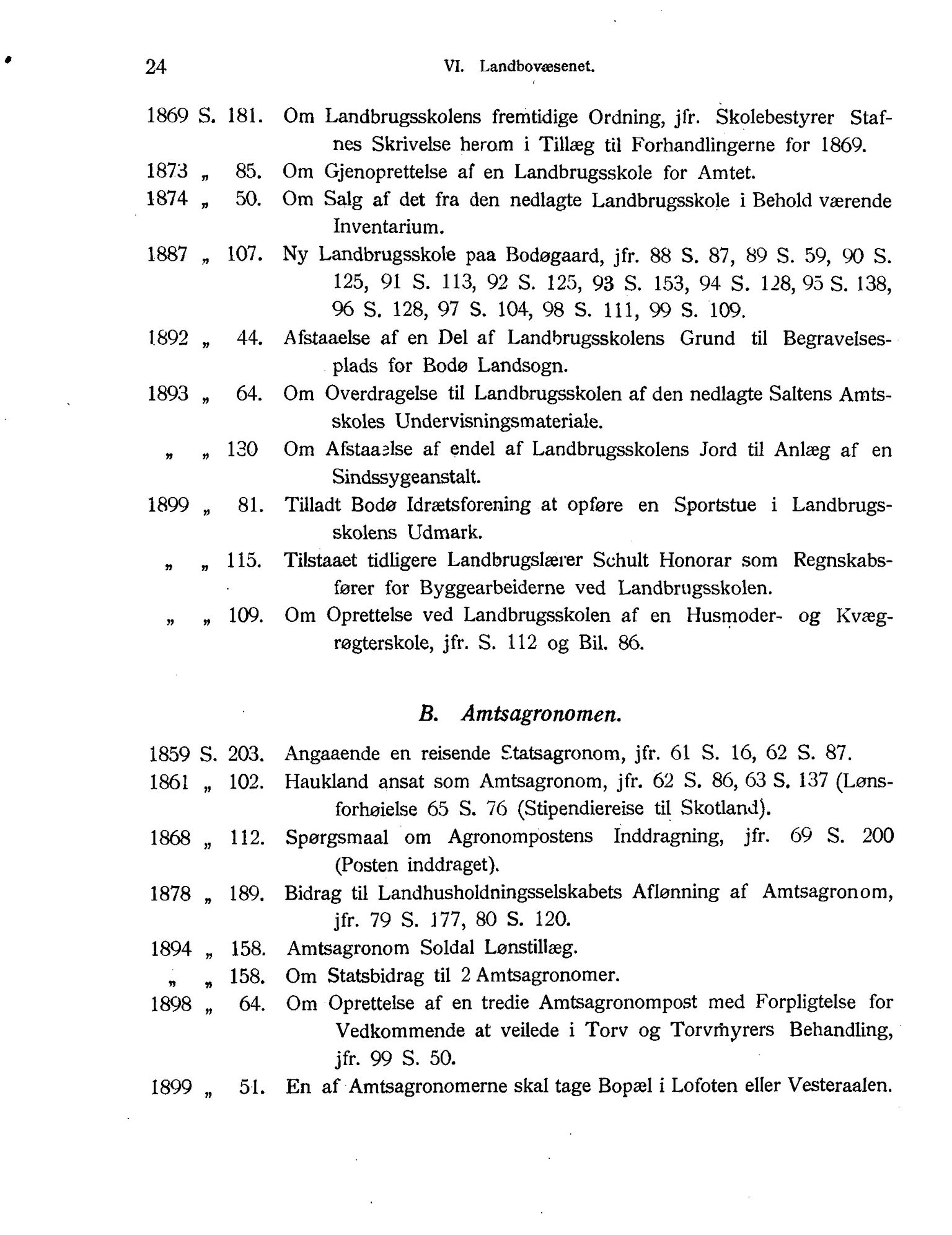 Nordland Fylkeskommune. Fylkestinget, AIN/NFK-17/176/A/Ac/L0001: Fylkestingsforhandlinger 1838-1899, 1838-1899