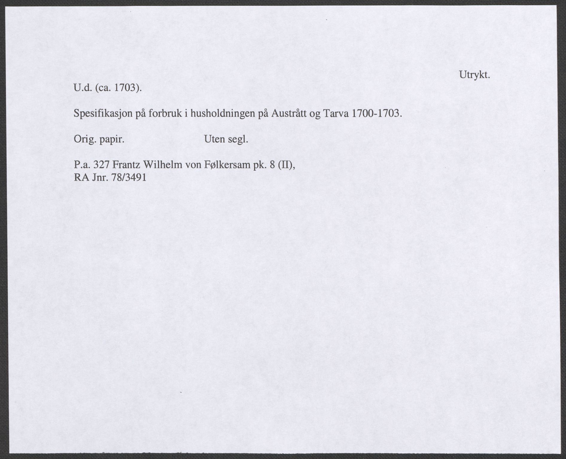 Riksarkivets diplomsamling, RA/EA-5965/F12/L0008: Pk. 8 (II), 1602-1704, p. 165