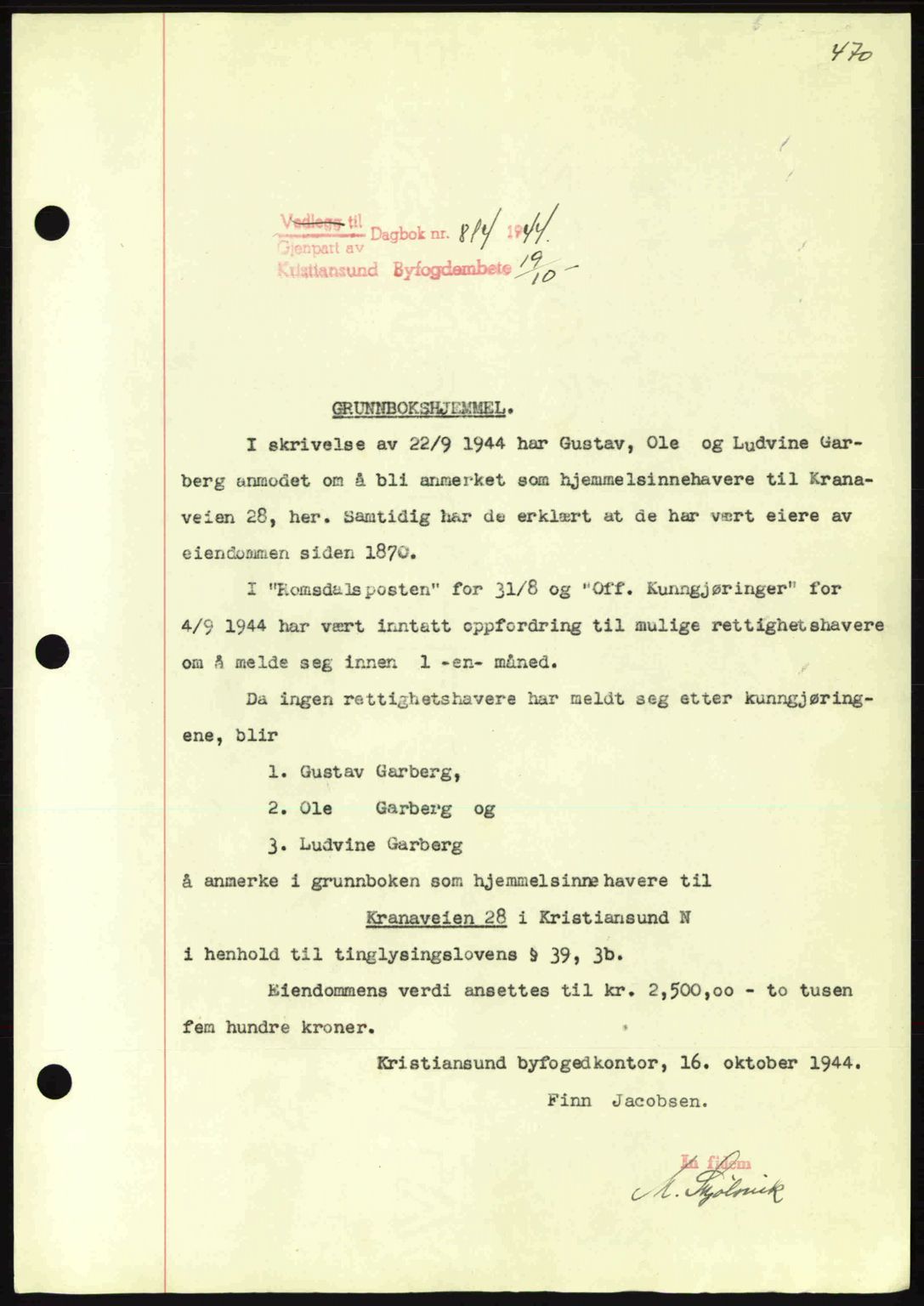 Kristiansund byfogd, AV/SAT-A-4587/A/27: Mortgage book no. 34, 1941-1945, Diary no: : 814/1944