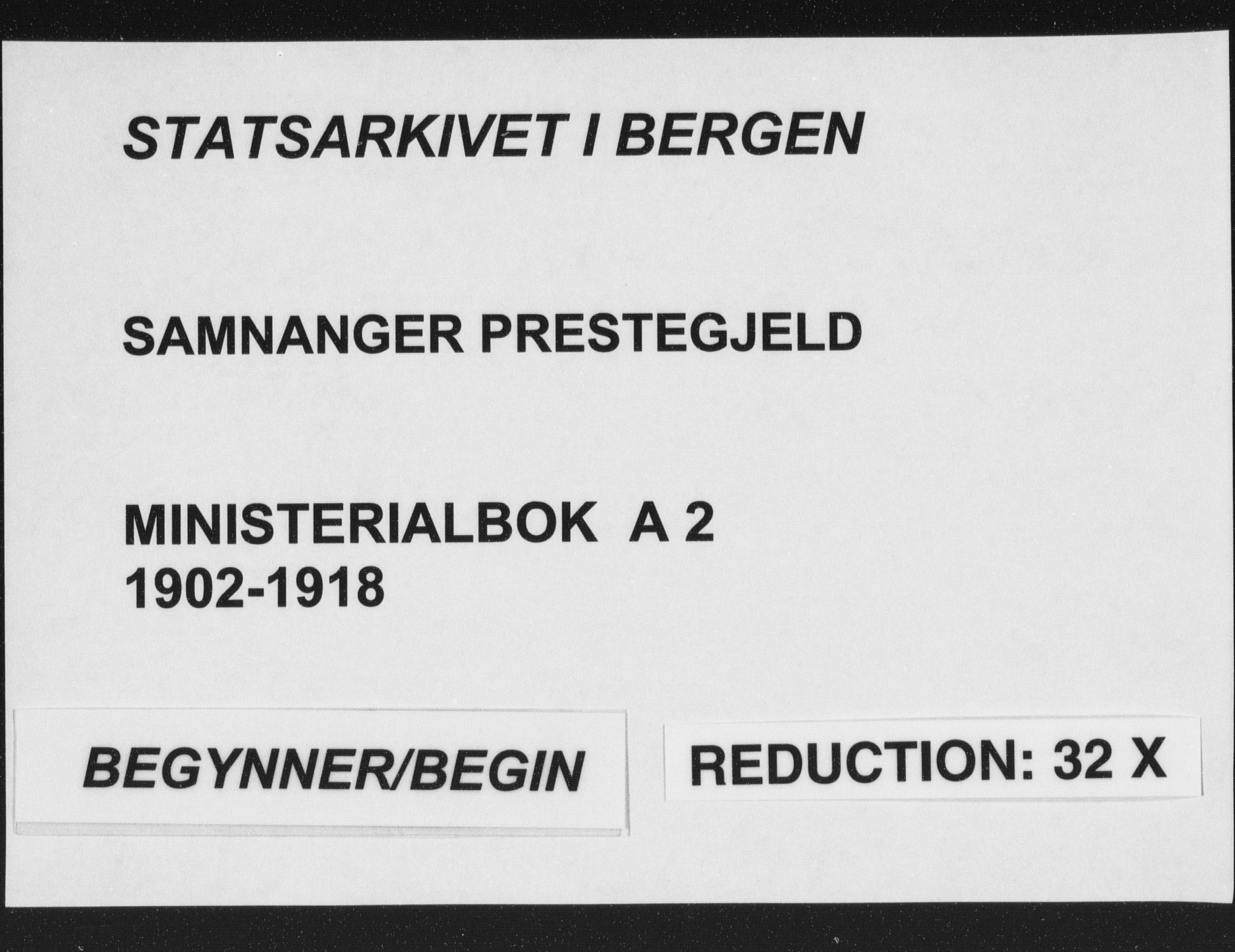 Samnanger Sokneprestembete, AV/SAB-A-77501/H/Haa: Parish register (official) no. A 2, 1902-1918