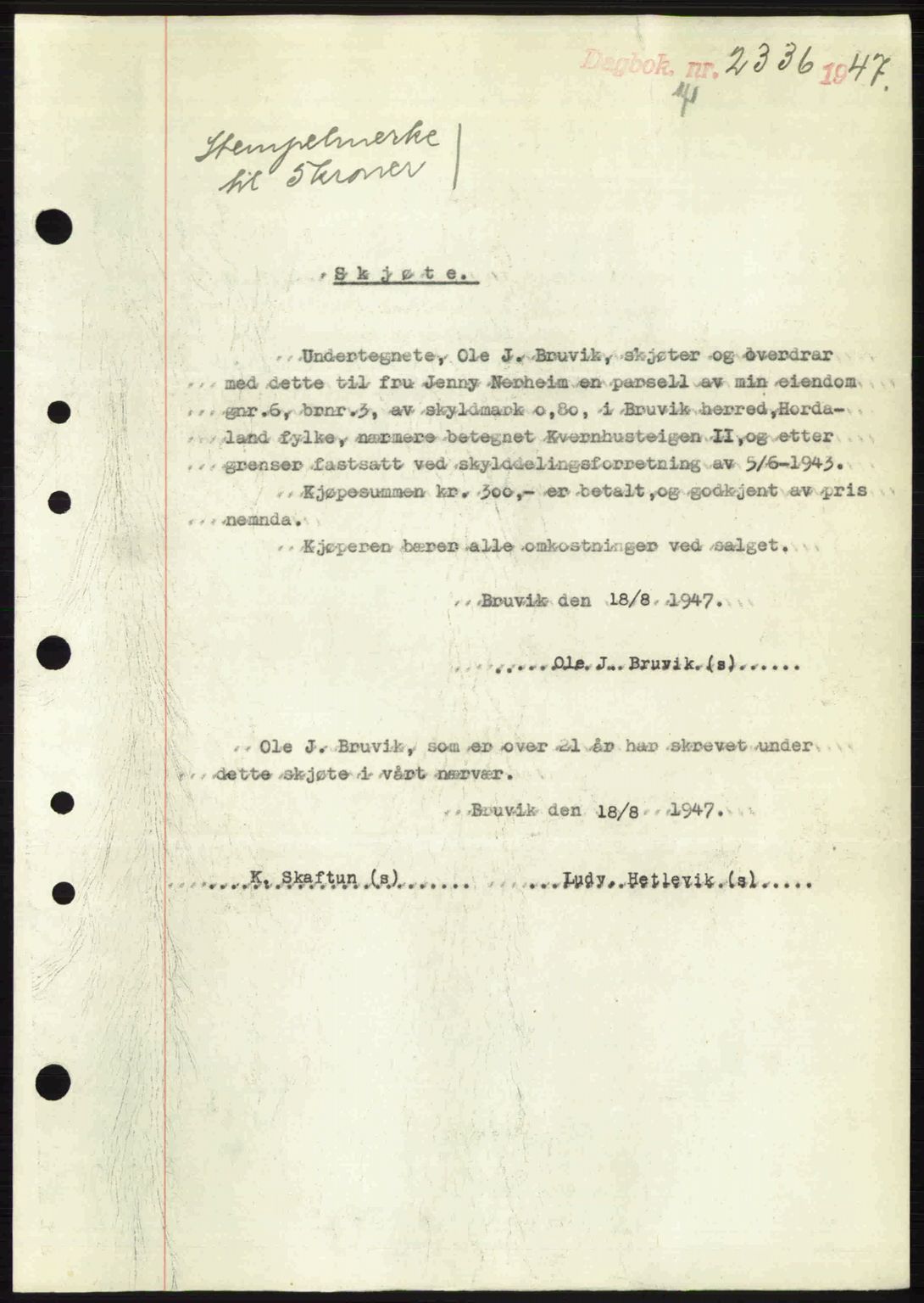 Nordhordland sorenskrivar, SAB/A-2901/1/G/Gb/Gbf/L0032: Mortgage book no. A32, 1947-1947, Diary no: : 2336/1947