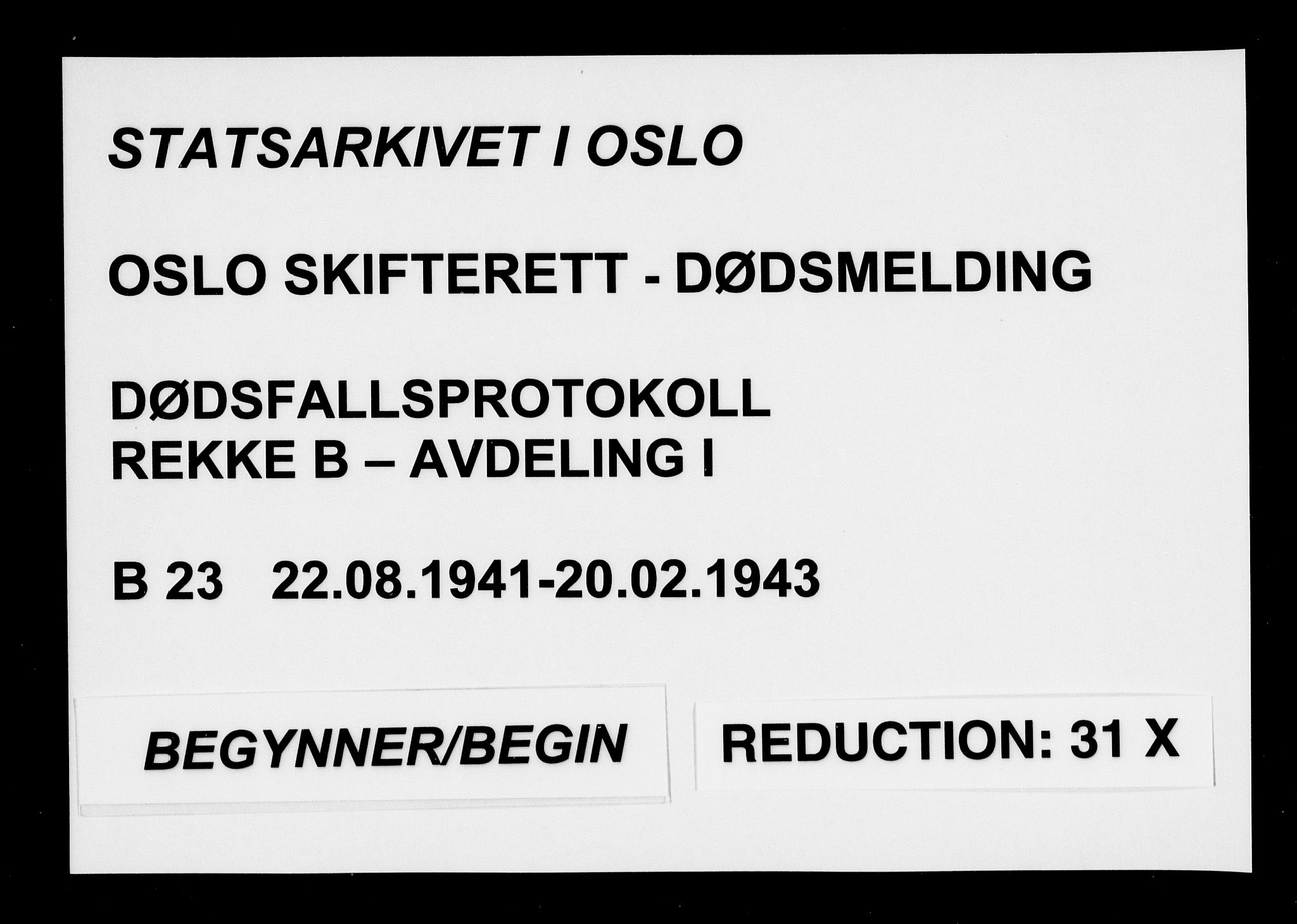 Oslo skifterett, AV/SAO-A-10383/G/Ga/Gab/L0023: Dødsfallsprotokoll - avd. I, 1941-1943