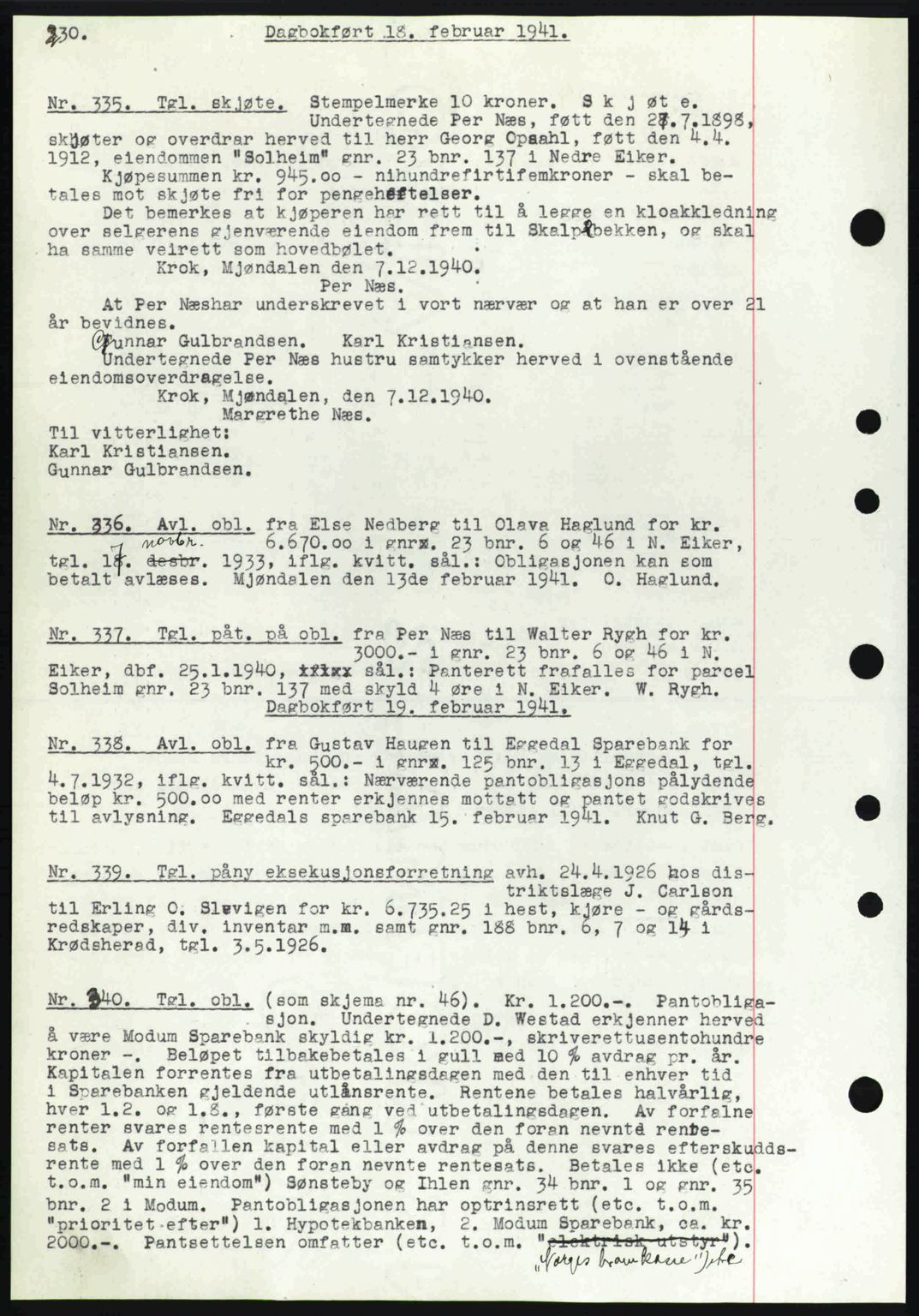 Eiker, Modum og Sigdal sorenskriveri, SAKO/A-123/G/Ga/Gab/L0043: Mortgage book no. A13, 1940-1941, Diary no: : 335/1941