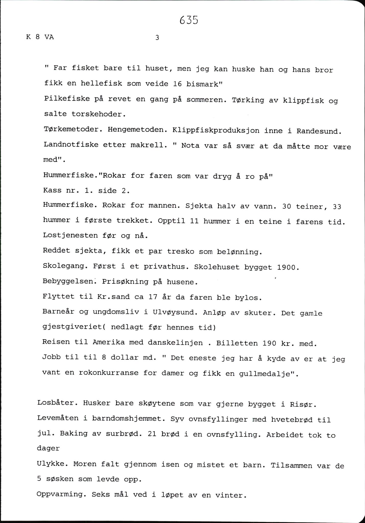 Hartvig W. Dannevig, AV/SAK-D/0508/F/Fb/L0012D: Katalog og sammendrag over Hartvig Dannevigs samling av intervjuer om kystkultur på Agder, 1964-1972, p. 635