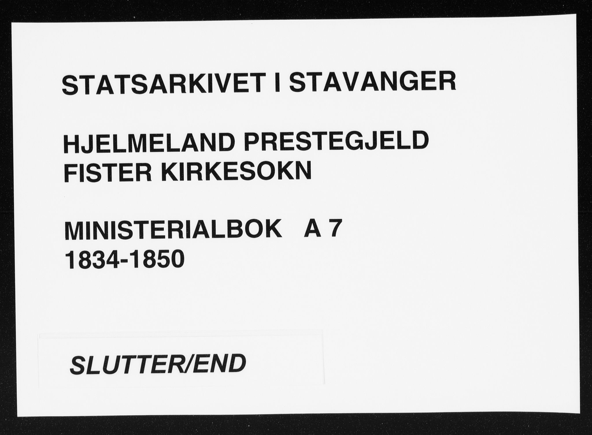 Hjelmeland sokneprestkontor, AV/SAST-A-101843/01/IV/L0007: Parish register (official) no. A 7, 1834-1850