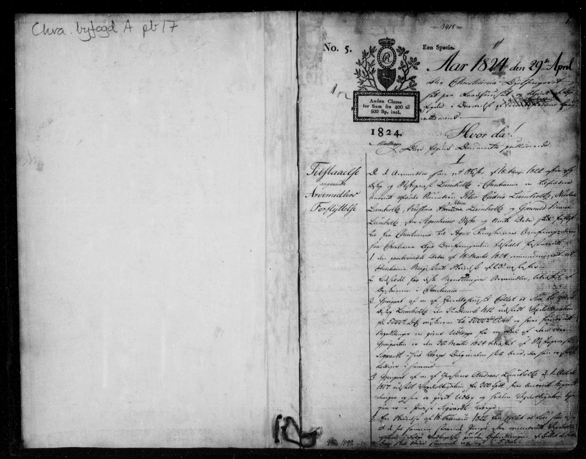 Christiania byfogd, SAO/A-11543/G/Gb/Gba/L0017: Mortgage book no. 17, 1824-1829, p. 1