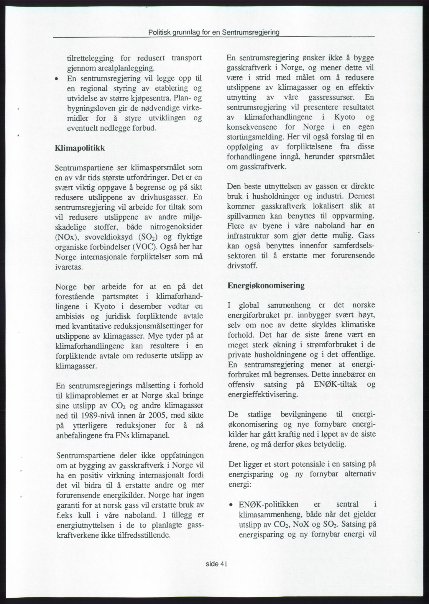 Forhandlingene mellom Kristelig Folkeparti, Senterpartiet og Venstre om dannelse av regjering, AV/RA-PA-1073/A/L0001: Forhandlingsprotokoller, 1997, p. 195