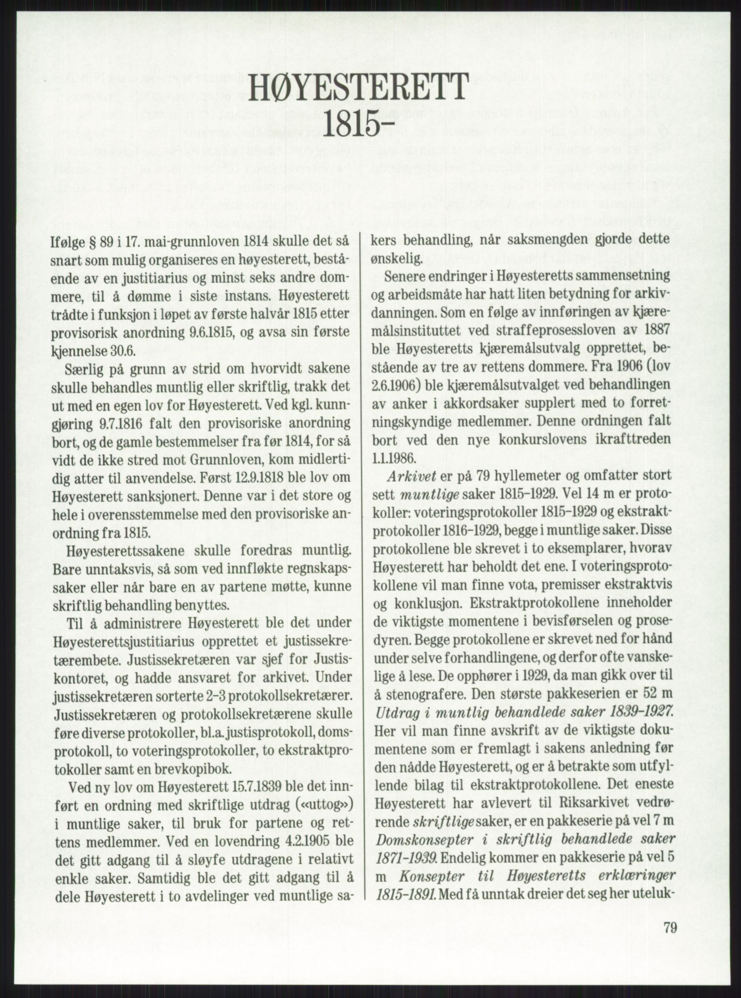 Publikasjoner utgitt av Arkivverket, PUBL/PUBL-001/A/0001: Knut Johannessen, Ole Kolsrud og Dag Mangset (red.): Håndbok for Riksarkivet (1992), 1992, p. 79
