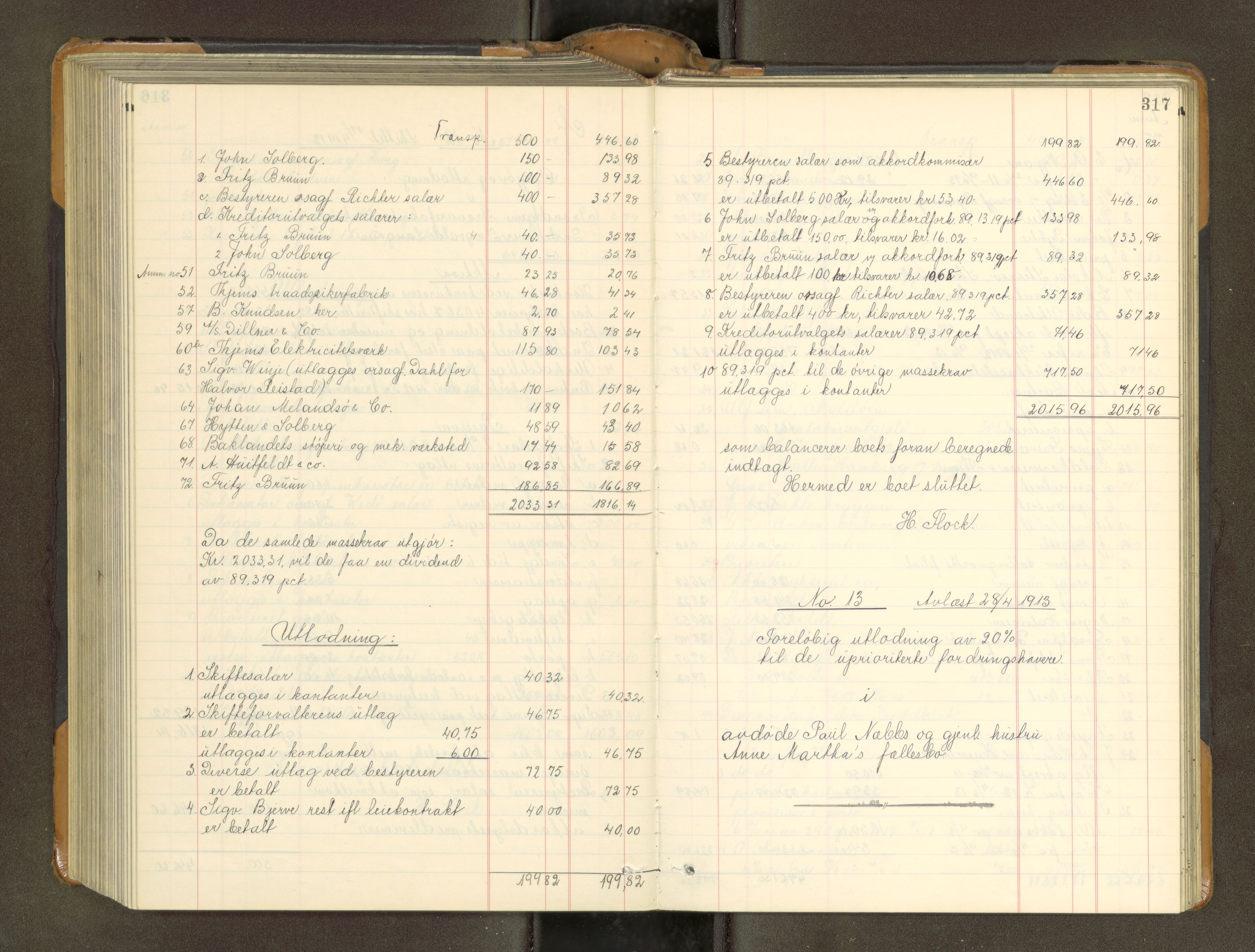 Trondheim byfogd, AV/SAT-A-0003/1/3/3A/L0040: Skifteutlodningsprotokoll - 9/2-1/10. (m/ register), 1910-1913, p. 317