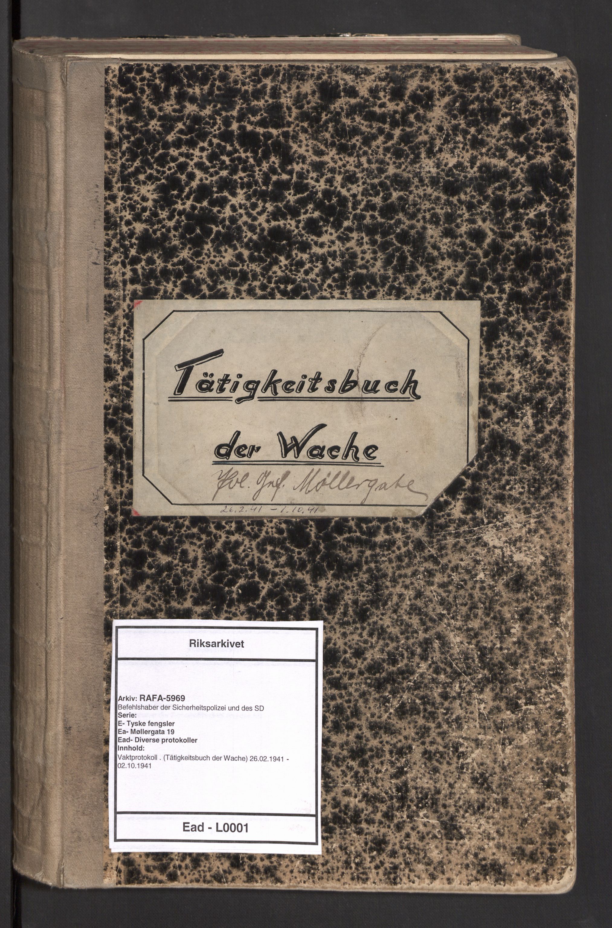 Befehlshaber der Sicherheitspolizei und des SD, RA/RAFA-5969/E/Ea/Ead/L0001: Vaktprotokoll . (Tätigkeitsbuch der Wache), 1941