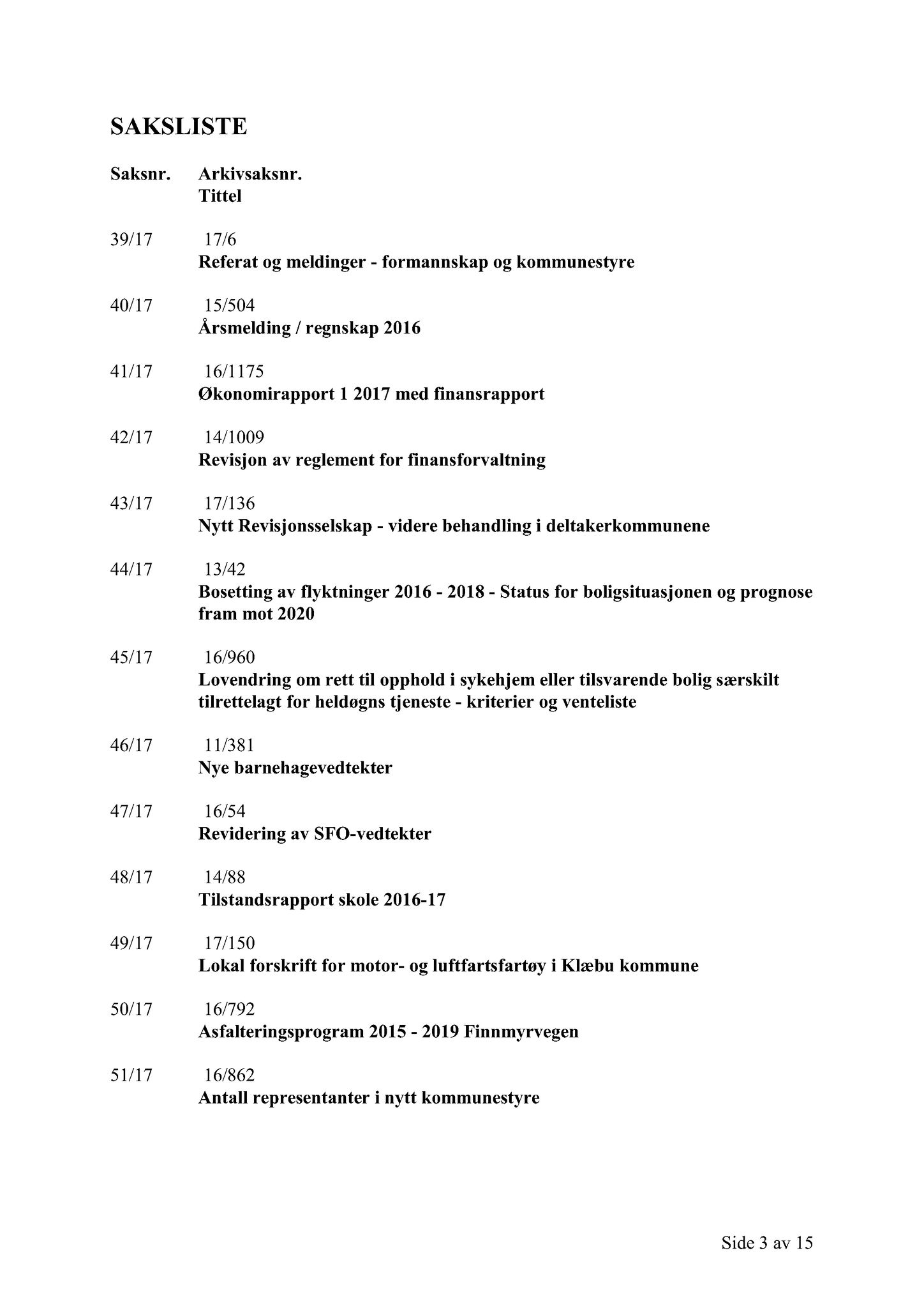 Klæbu Kommune, TRKO/KK/01-KS/L010: Kommunestyret - Møtedokumenter, 2017, p. 1783