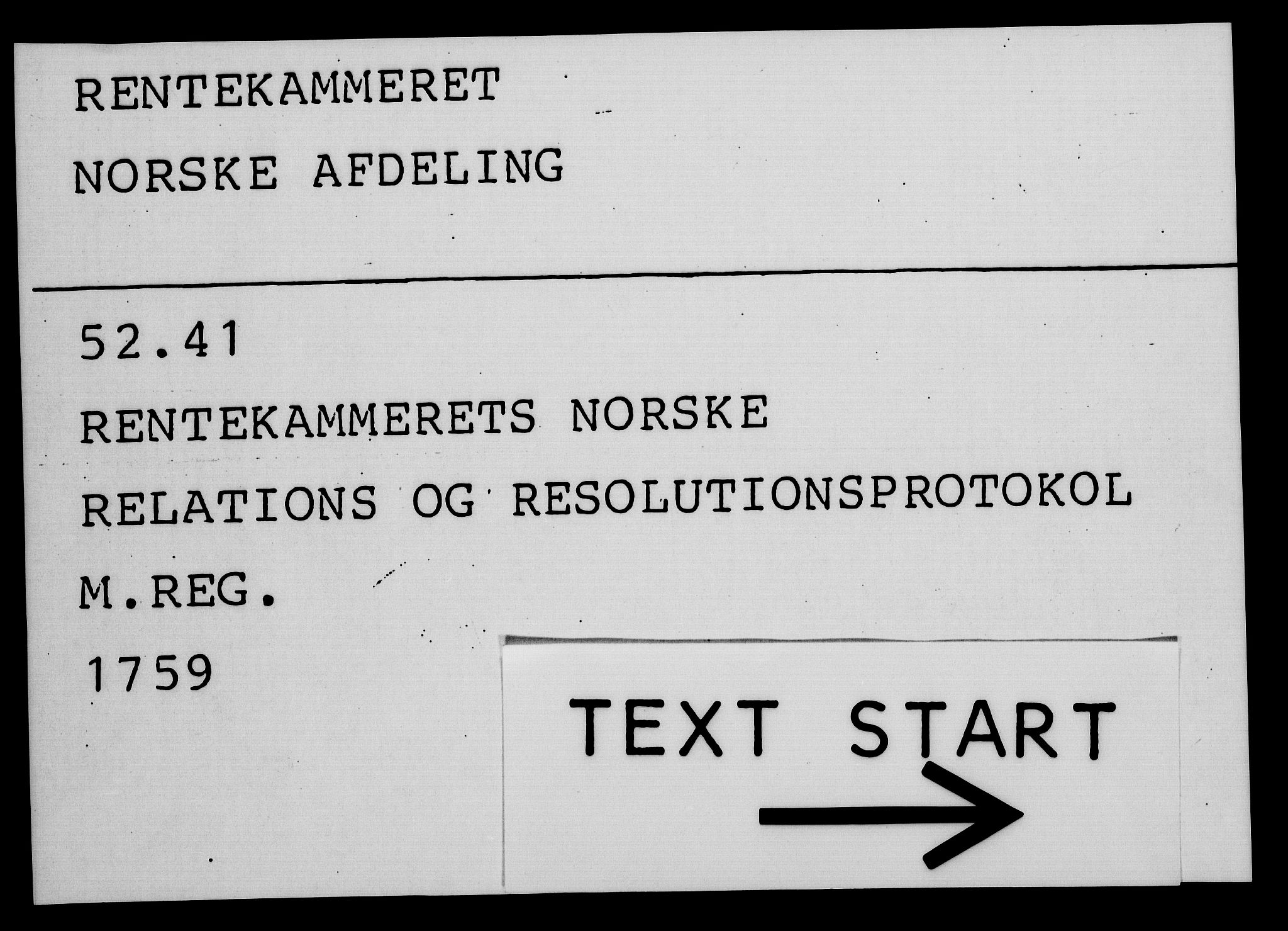 Rentekammeret, Kammerkanselliet, RA/EA-3111/G/Gf/Gfa/L0041: Norsk relasjons- og resolusjonsprotokoll (merket RK 52.41), 1759, p. 1