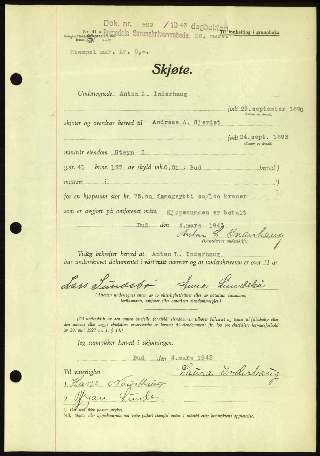 Romsdal sorenskriveri, AV/SAT-A-4149/1/2/2C: Mortgage book no. A14, 1943-1943, Diary no: : 589/1943