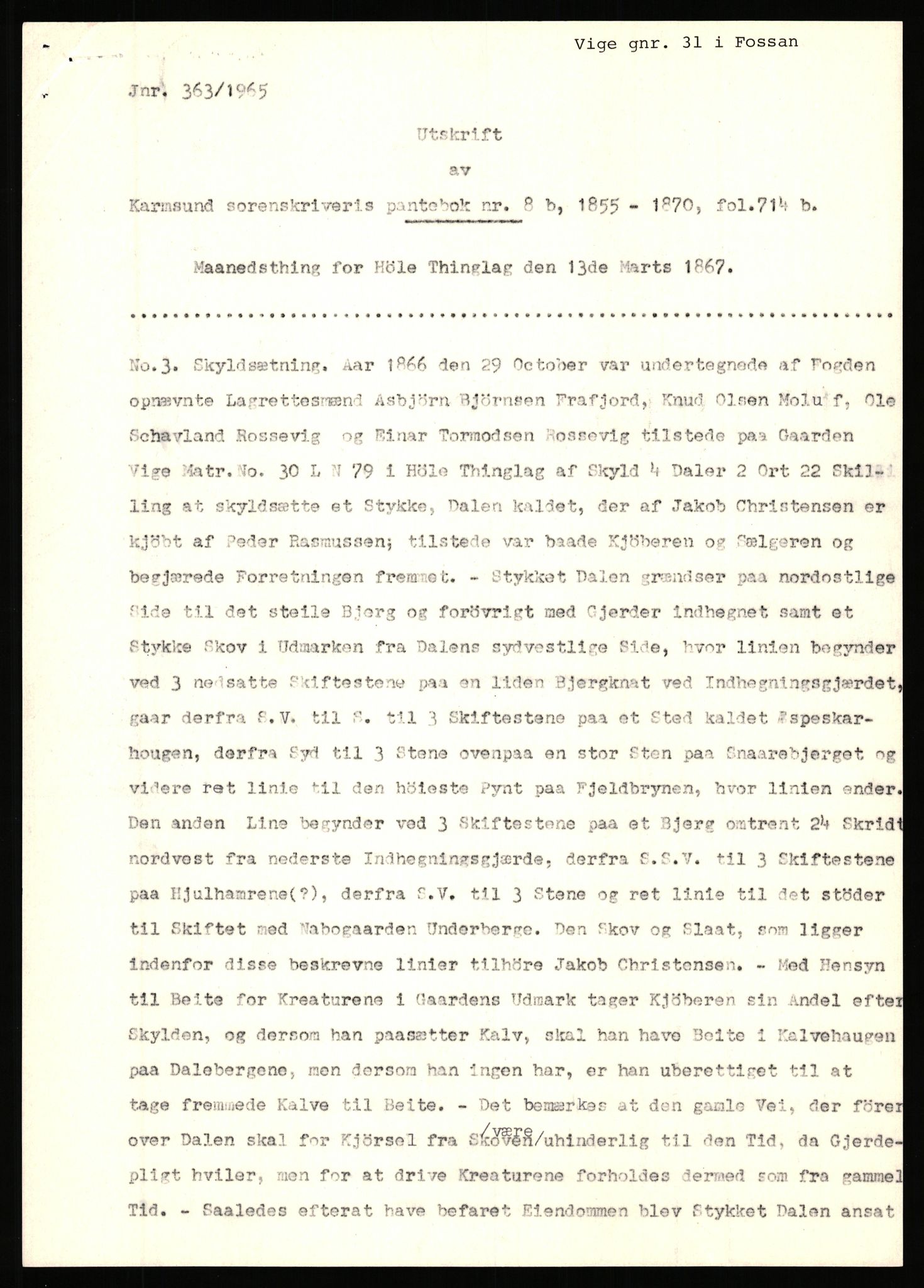 Statsarkivet i Stavanger, AV/SAST-A-101971/03/Y/Yj/L0094: Avskrifter sortert etter gårdsnavn: Vetrhus - Vik i Nerstrand, 1750-1930, p. 381