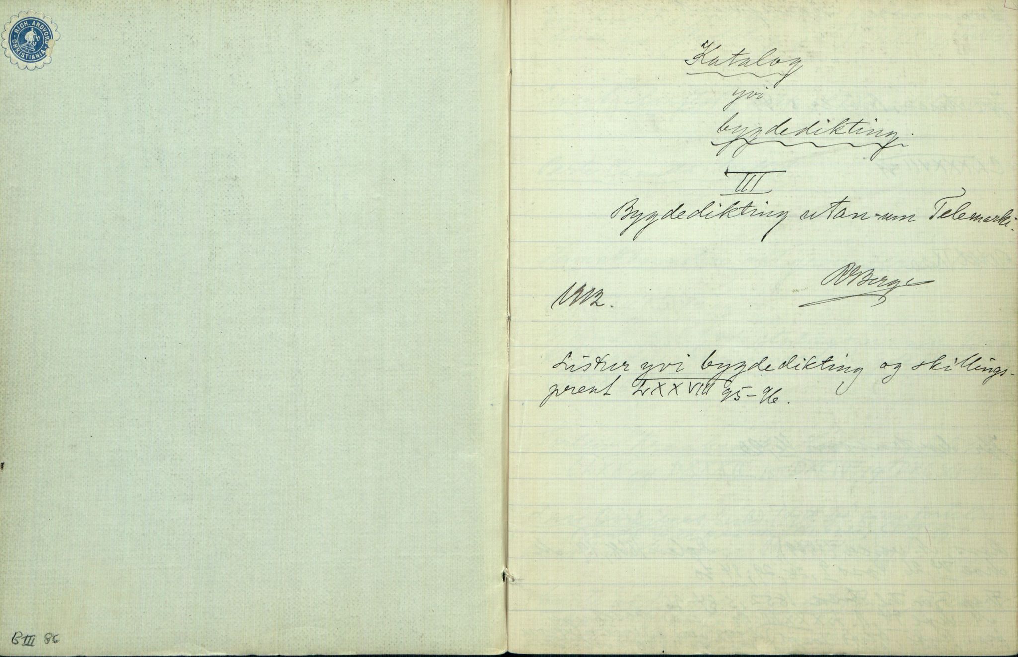 Rikard Berge, TEMU/TGM-A-1003/H/L0086: 86: Katalog yvi bygdediktning lll. Bygdediktning utanom Telemark, 1912, p. 1