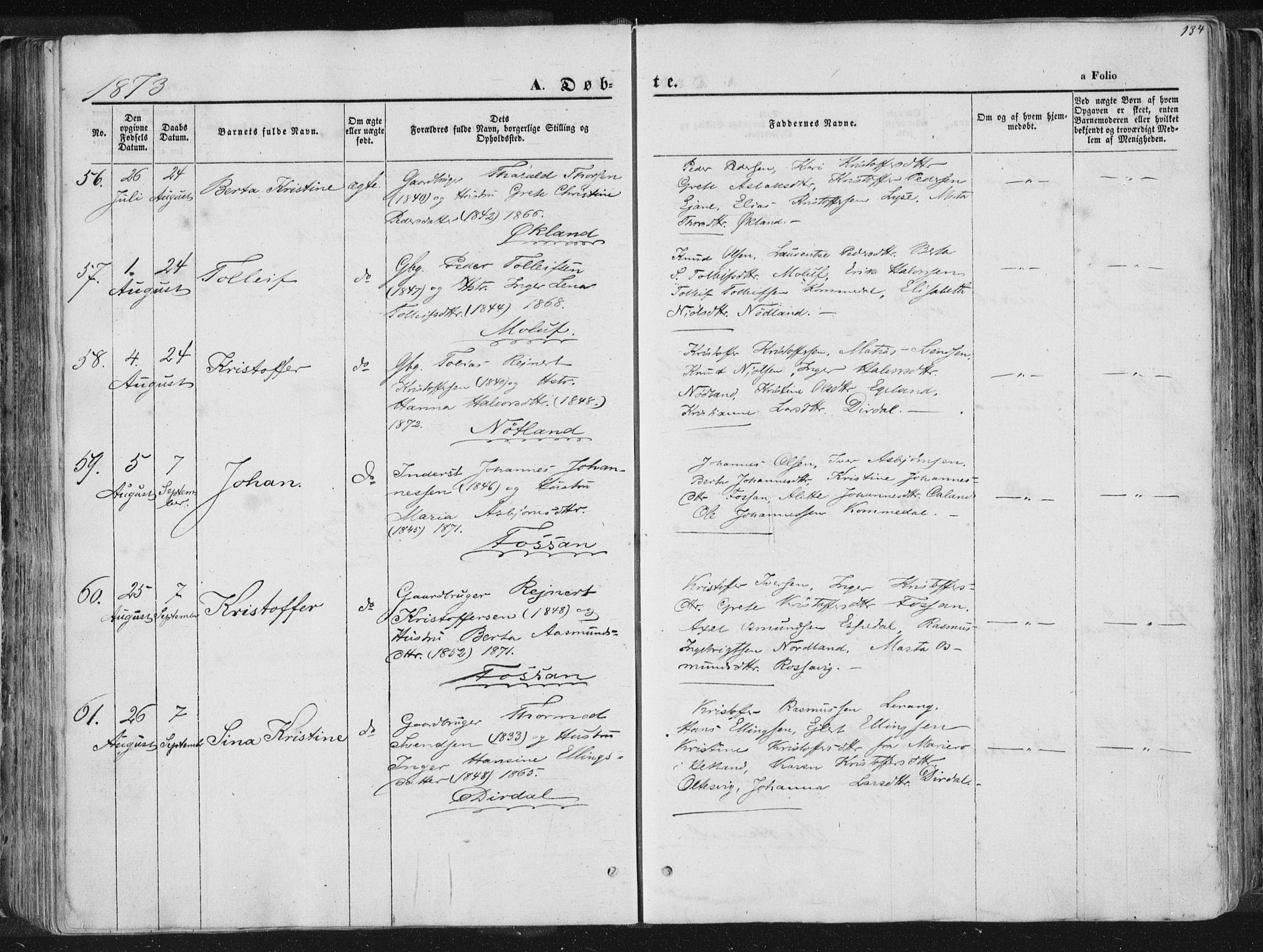 Høgsfjord sokneprestkontor, AV/SAST-A-101624/H/Ha/Haa/L0001: Parish register (official) no. A 1, 1854-1875, p. 134