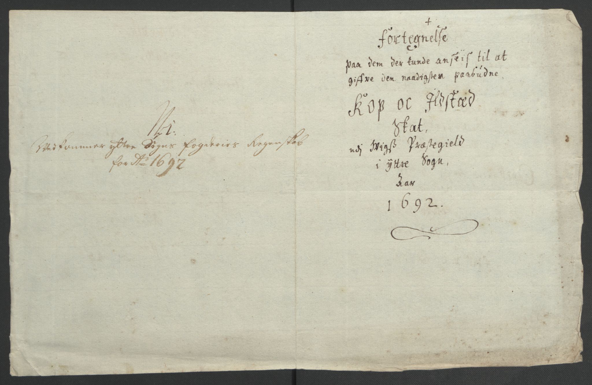 Rentekammeret inntil 1814, Reviderte regnskaper, Fogderegnskap, AV/RA-EA-4092/R52/L3306: Fogderegnskap Sogn, 1691-1692, p. 352