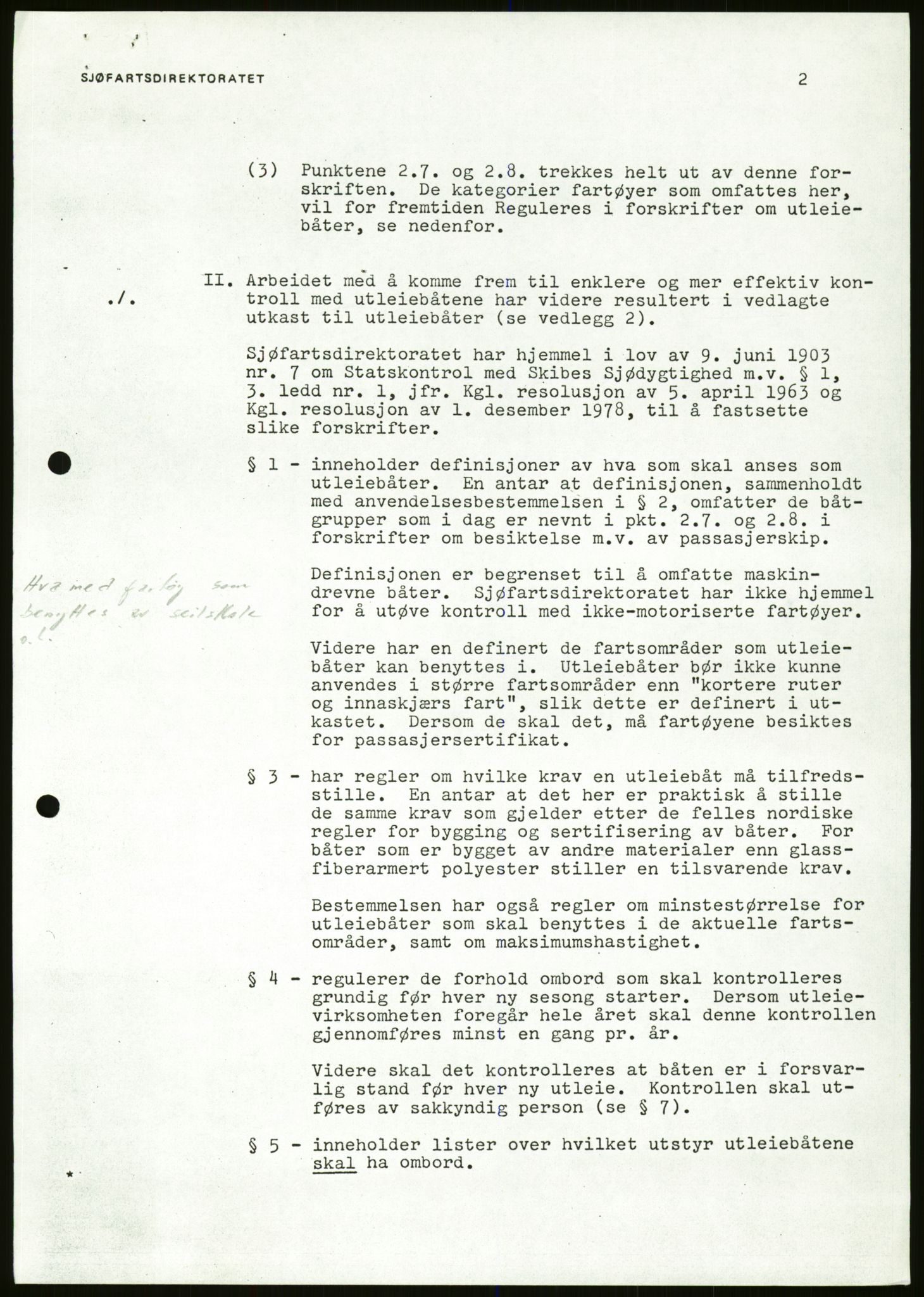 Sjøfartsdirektoratet med forløpere, generelt arkiv, AV/RA-S-1407/D/Du/Duc/L0642/0001: Skipskontrollen - Forskrifter / Forskrift om utleiebåter (2 mapper), 1978-1987, p. 245