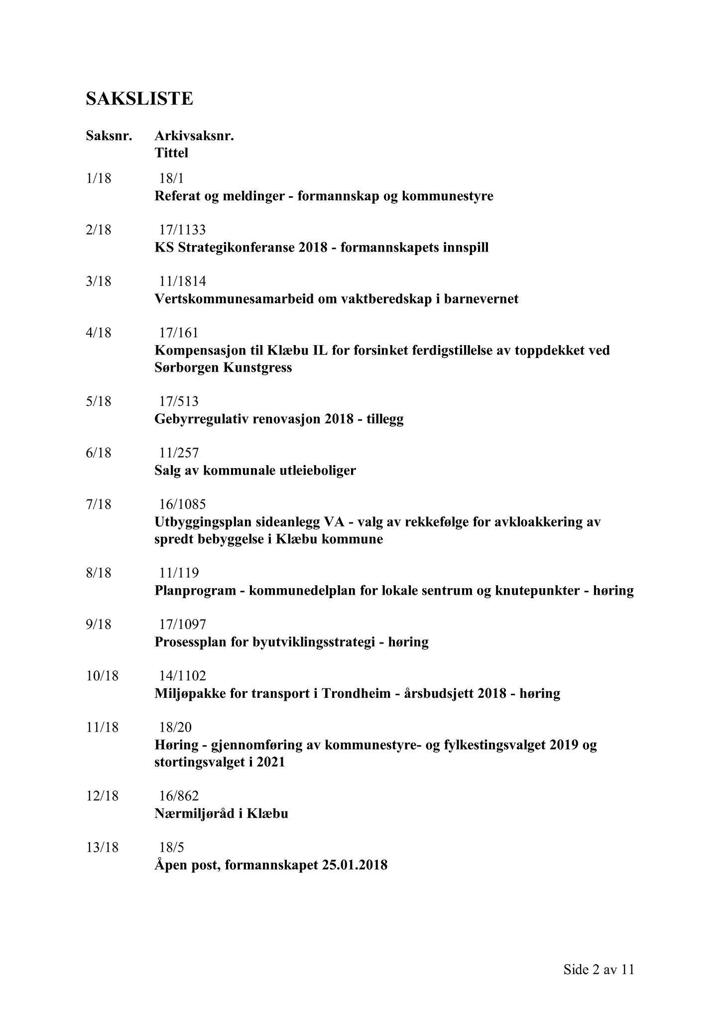 Klæbu Kommune, TRKO/KK/02-FS/L011: Formannsskapet - Møtedokumenter, 2018, p. 394