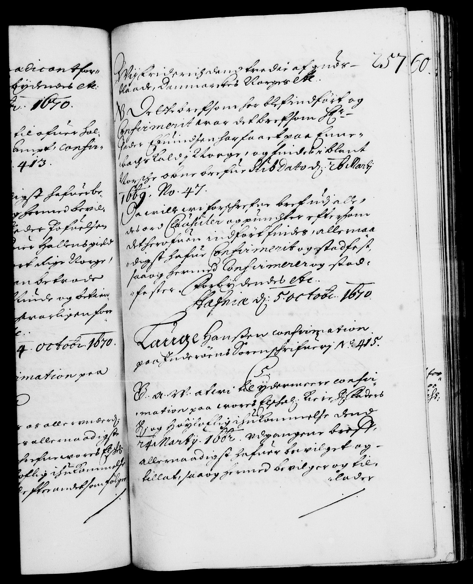 Danske Kanselli 1572-1799, RA/EA-3023/F/Fc/Fca/Fcaa/L0011: Norske registre (mikrofilm), 1670-1673, p. 257a