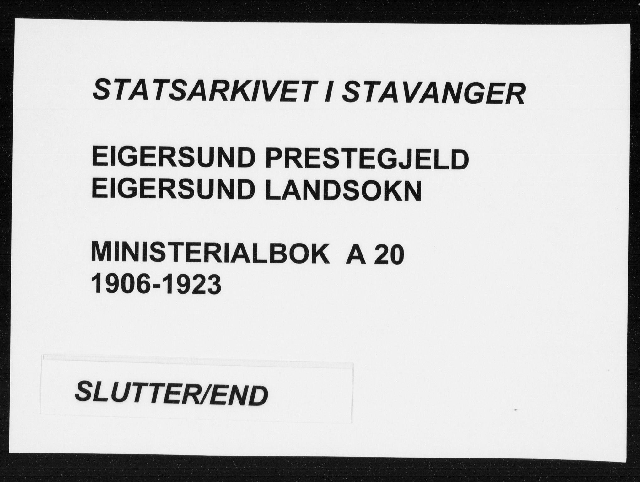 Eigersund sokneprestkontor, SAST/A-101807/S08/L0021: Parish register (official) no. A 20, 1906-1928