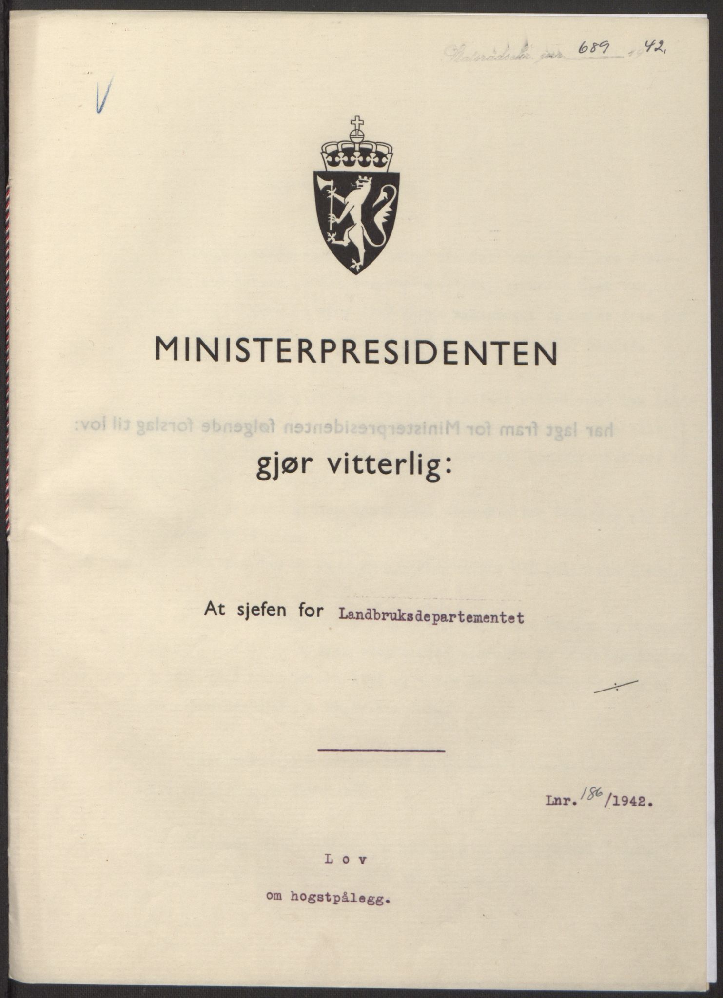 NS-administrasjonen 1940-1945 (Statsrådsekretariatet, de kommisariske statsråder mm), RA/S-4279/D/Db/L0098: Lover II, 1942, p. 349