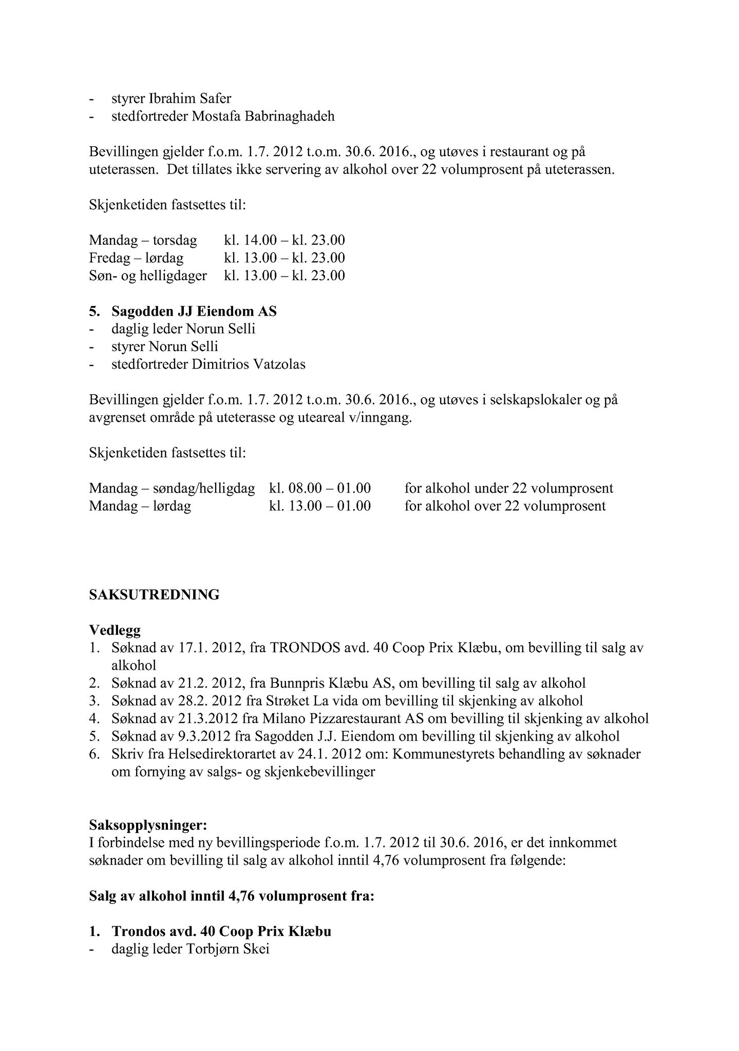 Klæbu Kommune, TRKO/KK/05-UOm/L003: Utvalg for omsorg - Møtedokumenter, 2012, p. 139