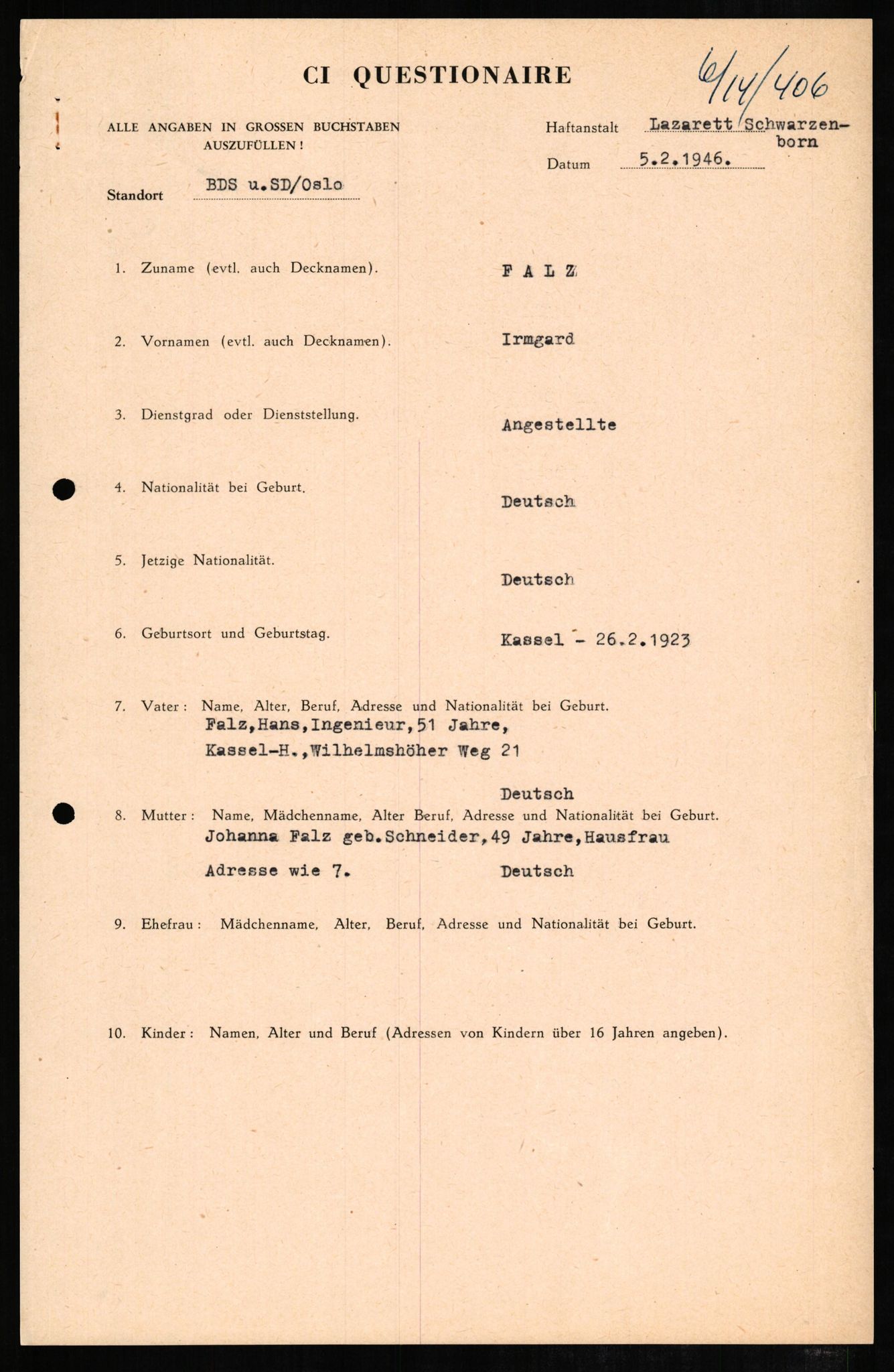 Forsvaret, Forsvarets overkommando II, AV/RA-RAFA-3915/D/Db/L0007: CI Questionaires. Tyske okkupasjonsstyrker i Norge. Tyskere., 1945-1946, p. 423