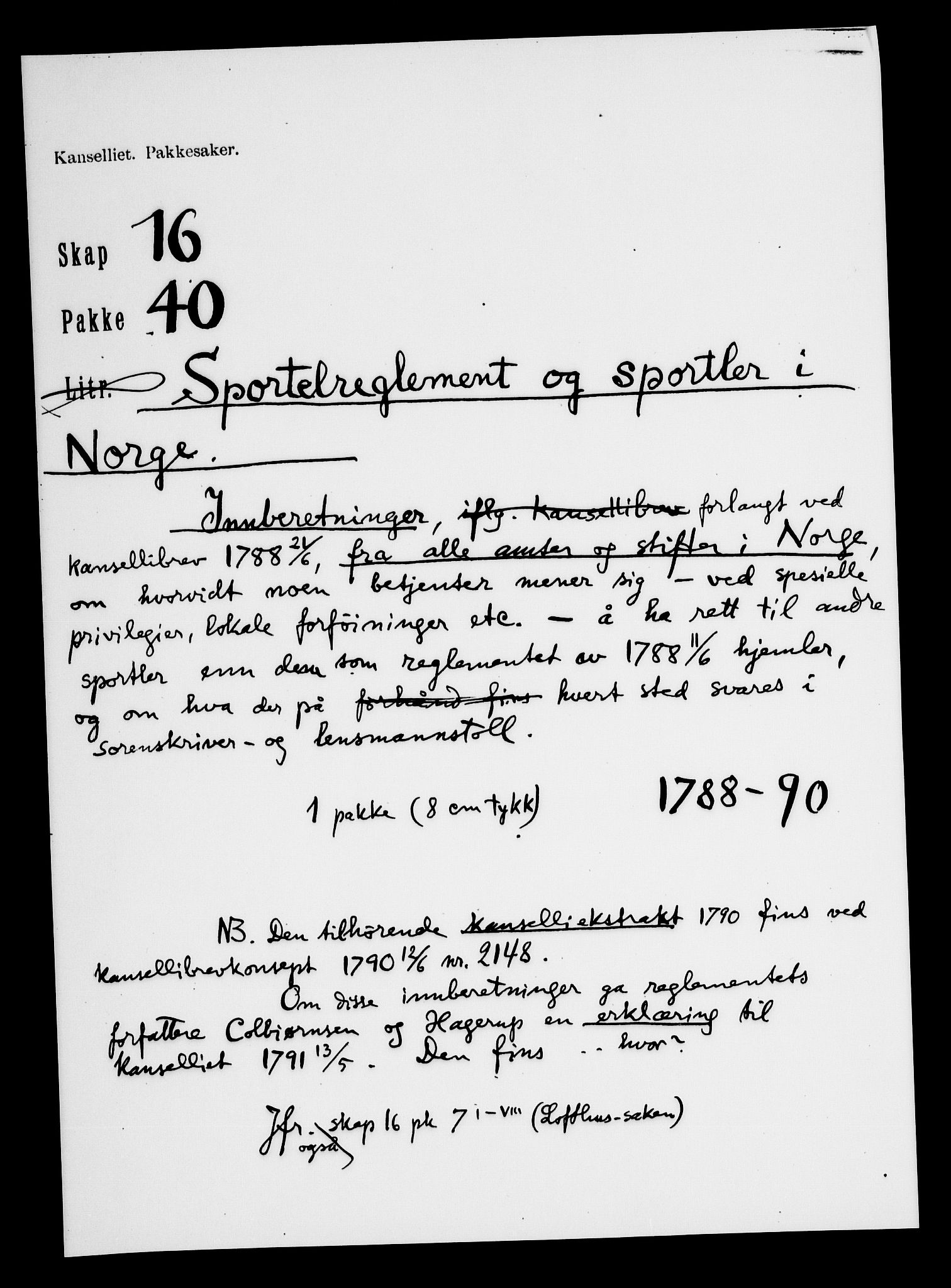 Danske Kanselli, Skapsaker, RA/EA-4061/F/L0114: Skap 16, pakke 40, 1788-1790, p. 280
