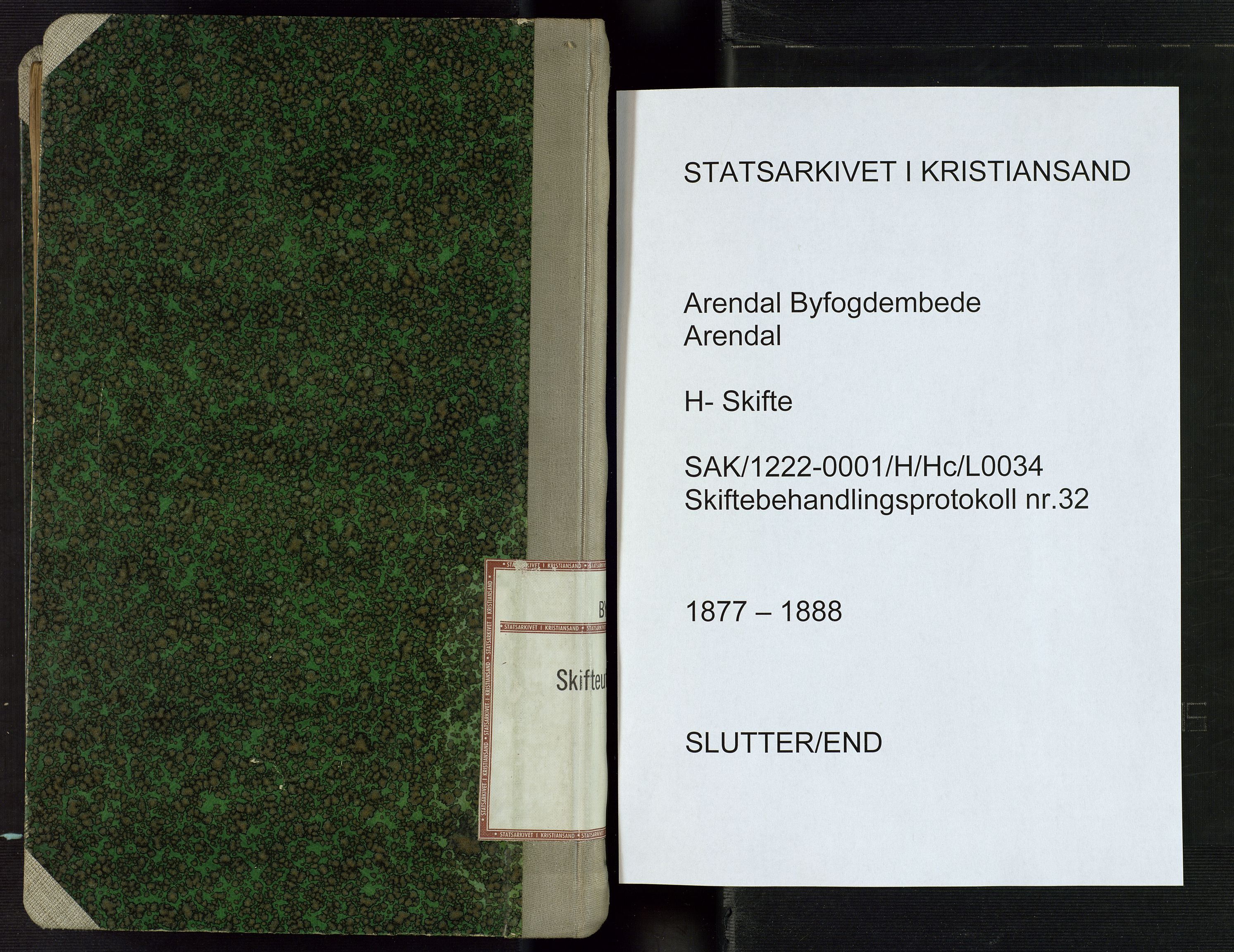 Arendal byfogd, SAK/1222-0001/H/Hc/L0034: Skifteutlodningsprotokoll nr. 32, 1877-1888