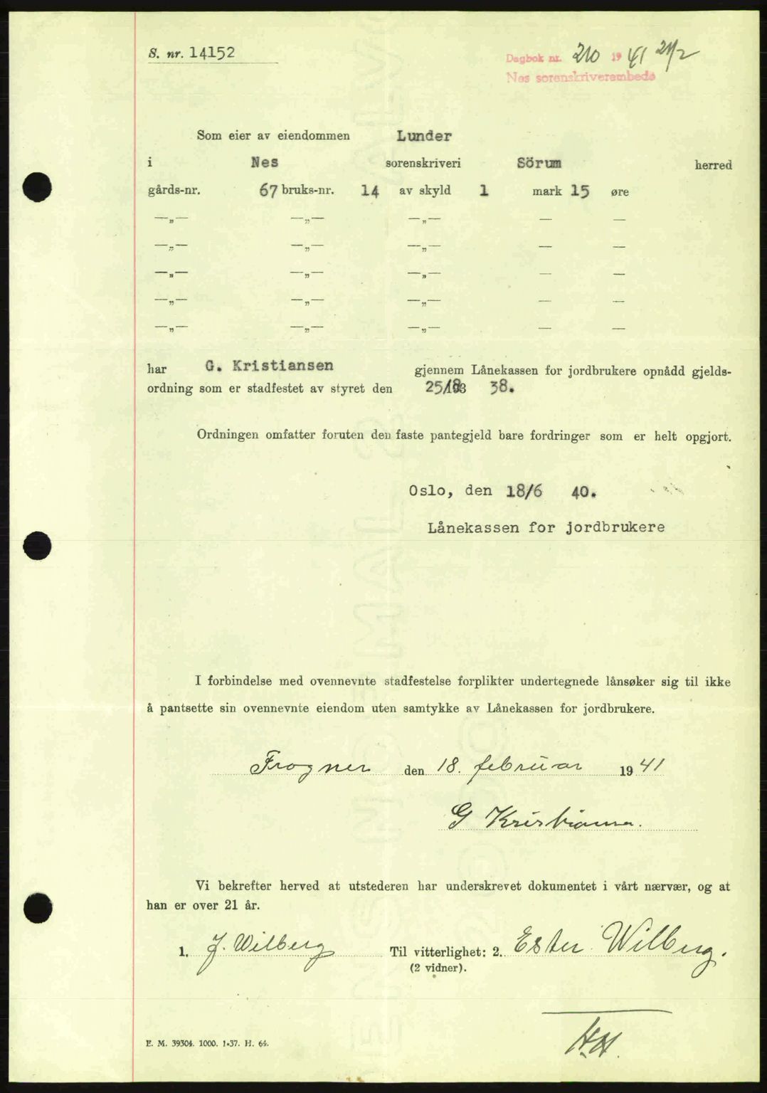 Nes tingrett, AV/SAO-A-10548/G/Gb/Gbb/L0011: Mortgage book no. 55, 1940-1941, Diary no: : 210/1941