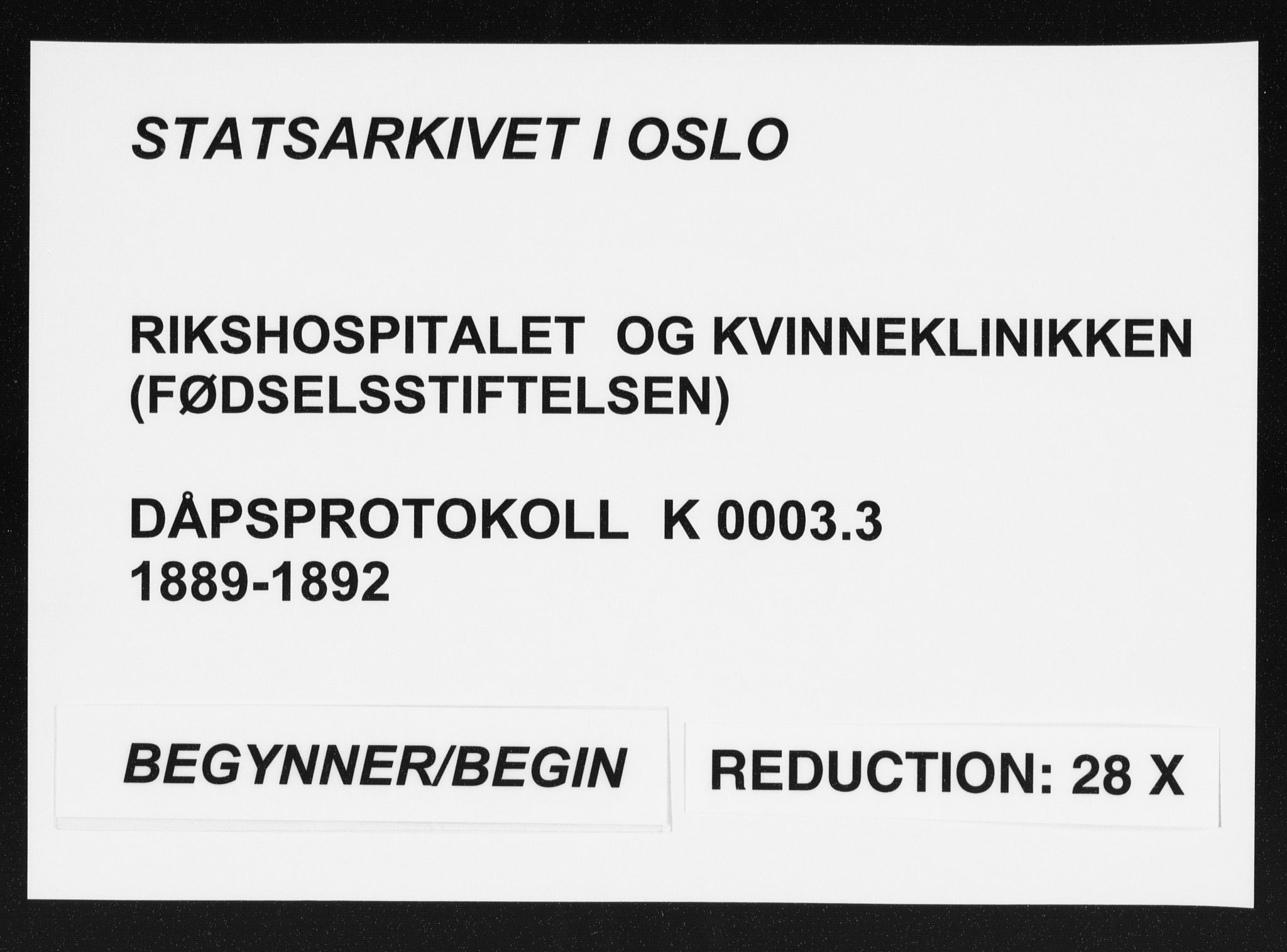 Rikshospitalet prestekontor Kirkebøker, SAO/A-10309b/K/L0003/0003: Baptism register no. 3.3, 1889-1892