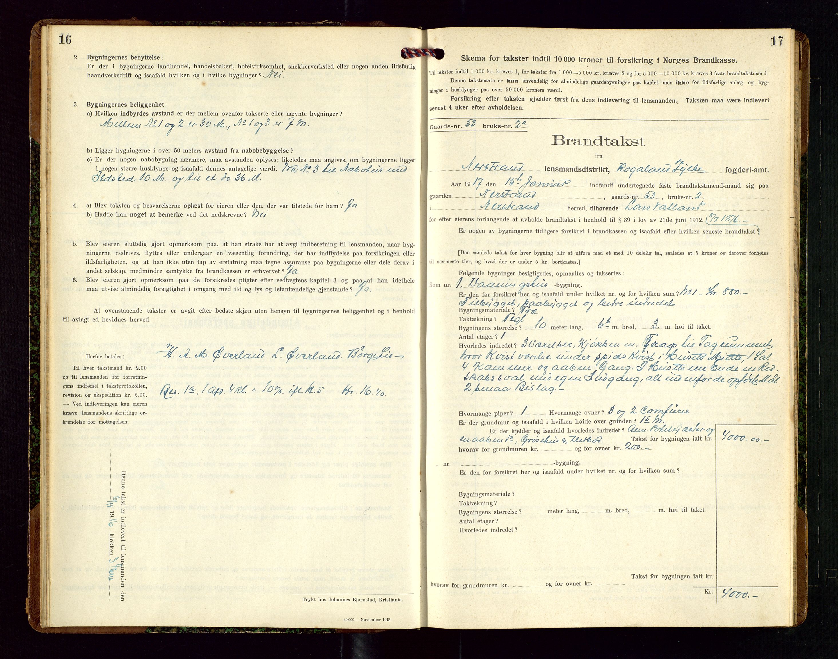 Nedstrand lensmannskontor, SAST/A-100236/Gob/L0002: "Brandtakstprotokol for Nerstrand lensmandsdistrikt Rogaland Fylke", 1916-1949, p. 16-17