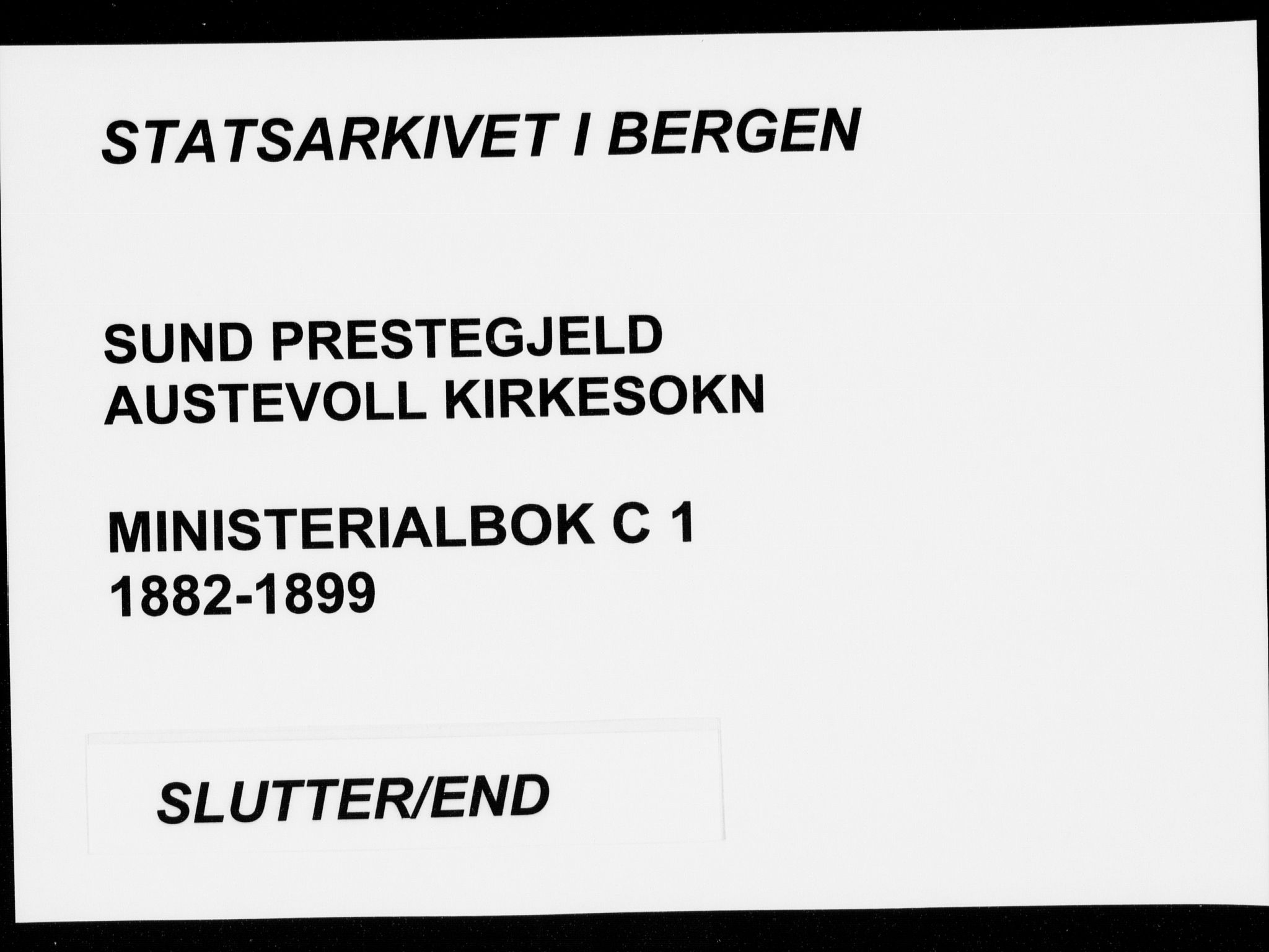 Sund sokneprestembete, AV/SAB-A-99930: Parish register (official) no. C  1, 1882-1899
