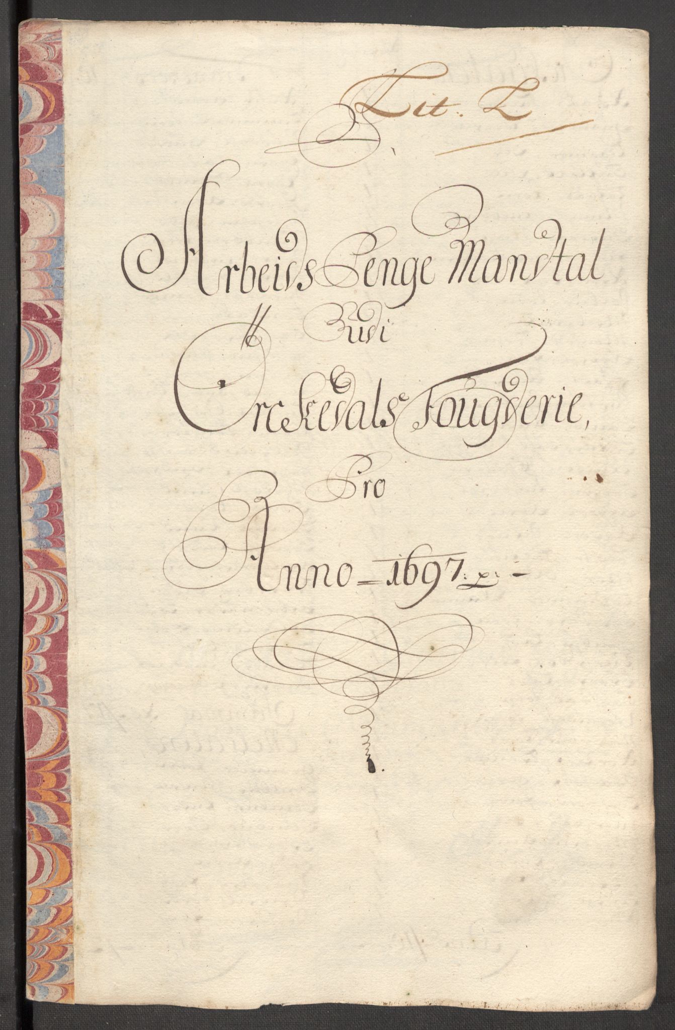 Rentekammeret inntil 1814, Reviderte regnskaper, Fogderegnskap, AV/RA-EA-4092/R60/L3947: Fogderegnskap Orkdal og Gauldal, 1697, p. 174