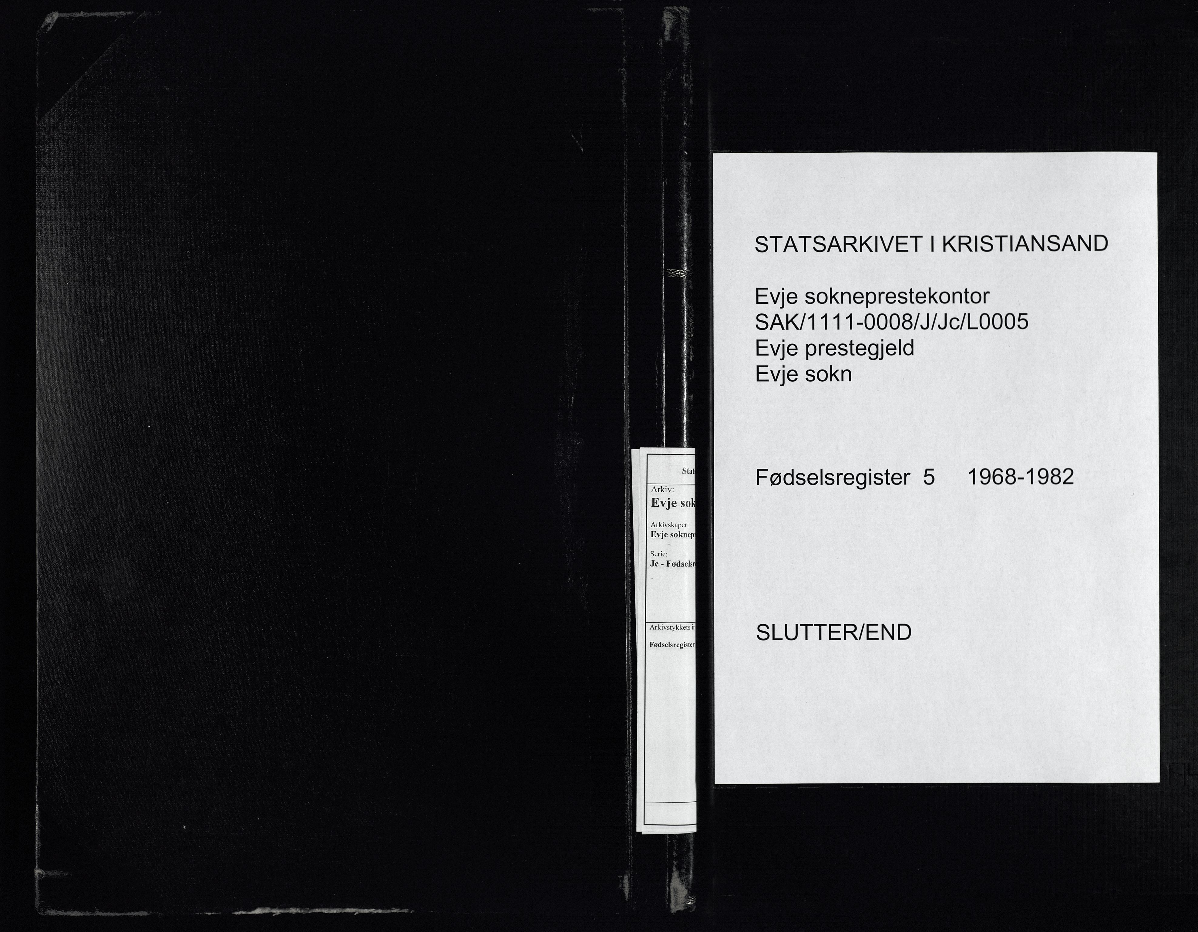 Evje sokneprestkontor, SAK/1111-0008/J/Jc/L0005: Birth register no. 5, 1968-1982