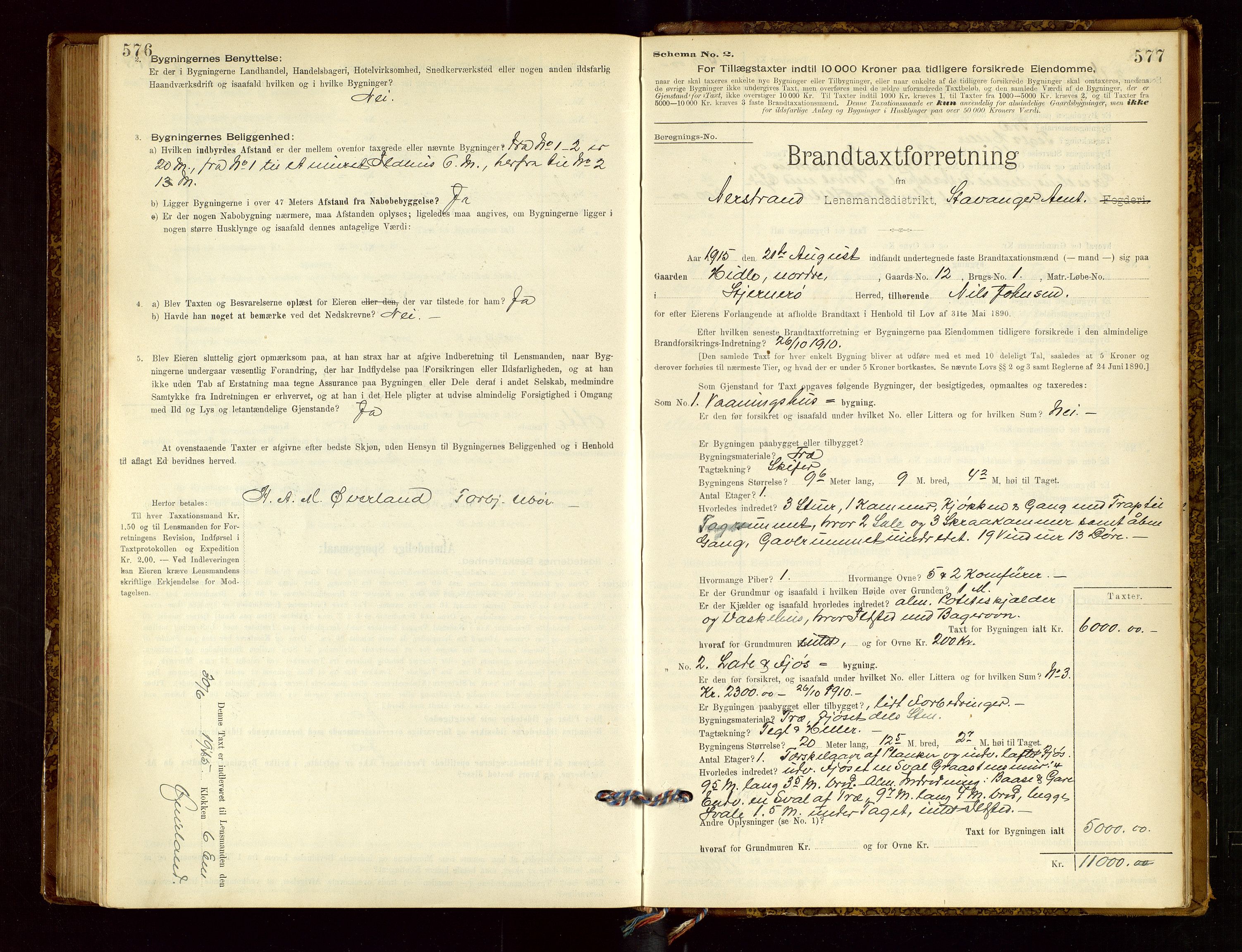 Nedstrand lensmannskontor, SAST/A-100236/Gob/L0001: "Brandtaxationsprotokol for Nerstrand Lensmandsdistrikt Ryfylke fogderi", 1895-1915, p. 576-577