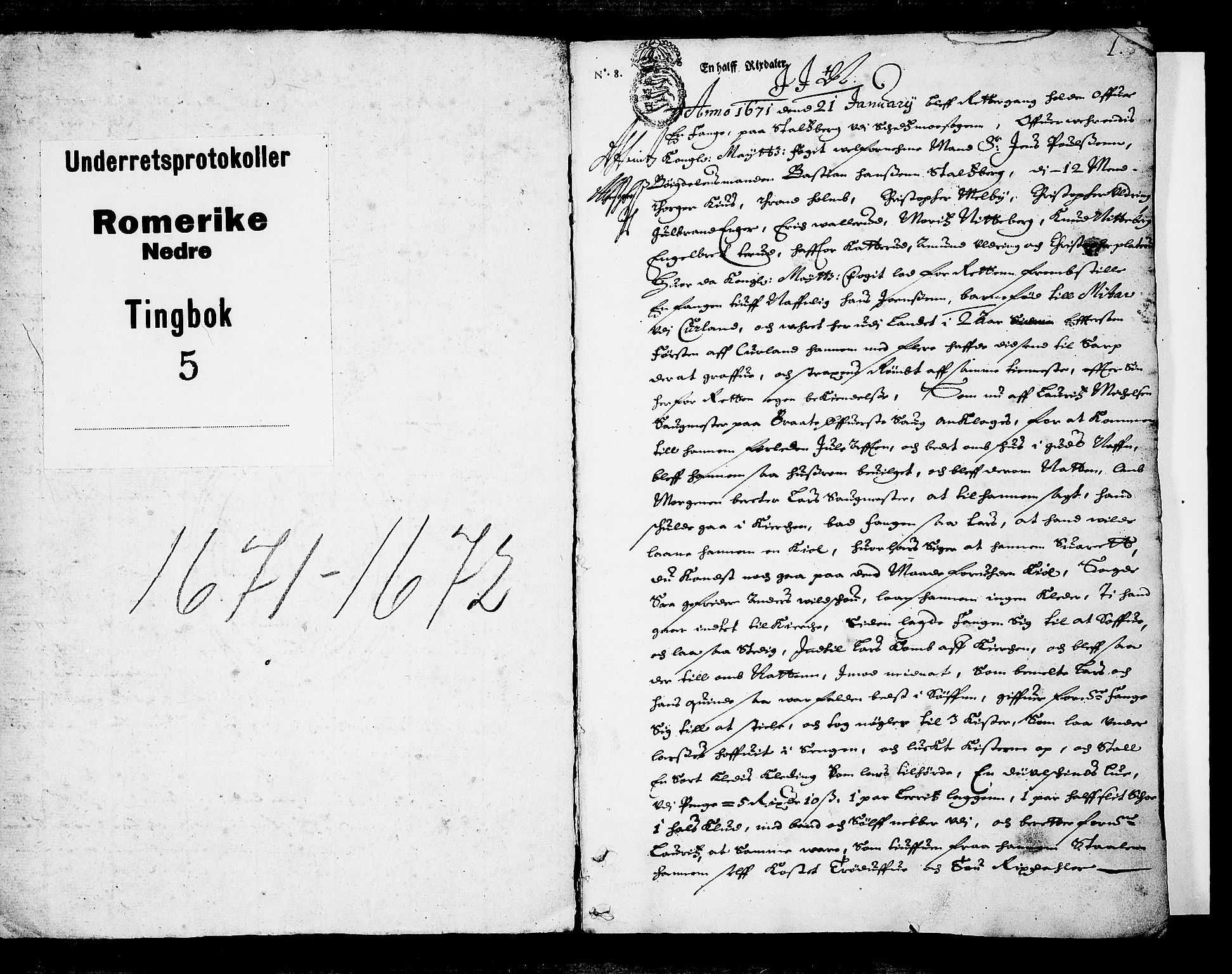 Nedre Romerike sorenskriveri, SAO/A-10469/F/Fb/L0005: Tingbok, 1671-1672, p. 0b-1a