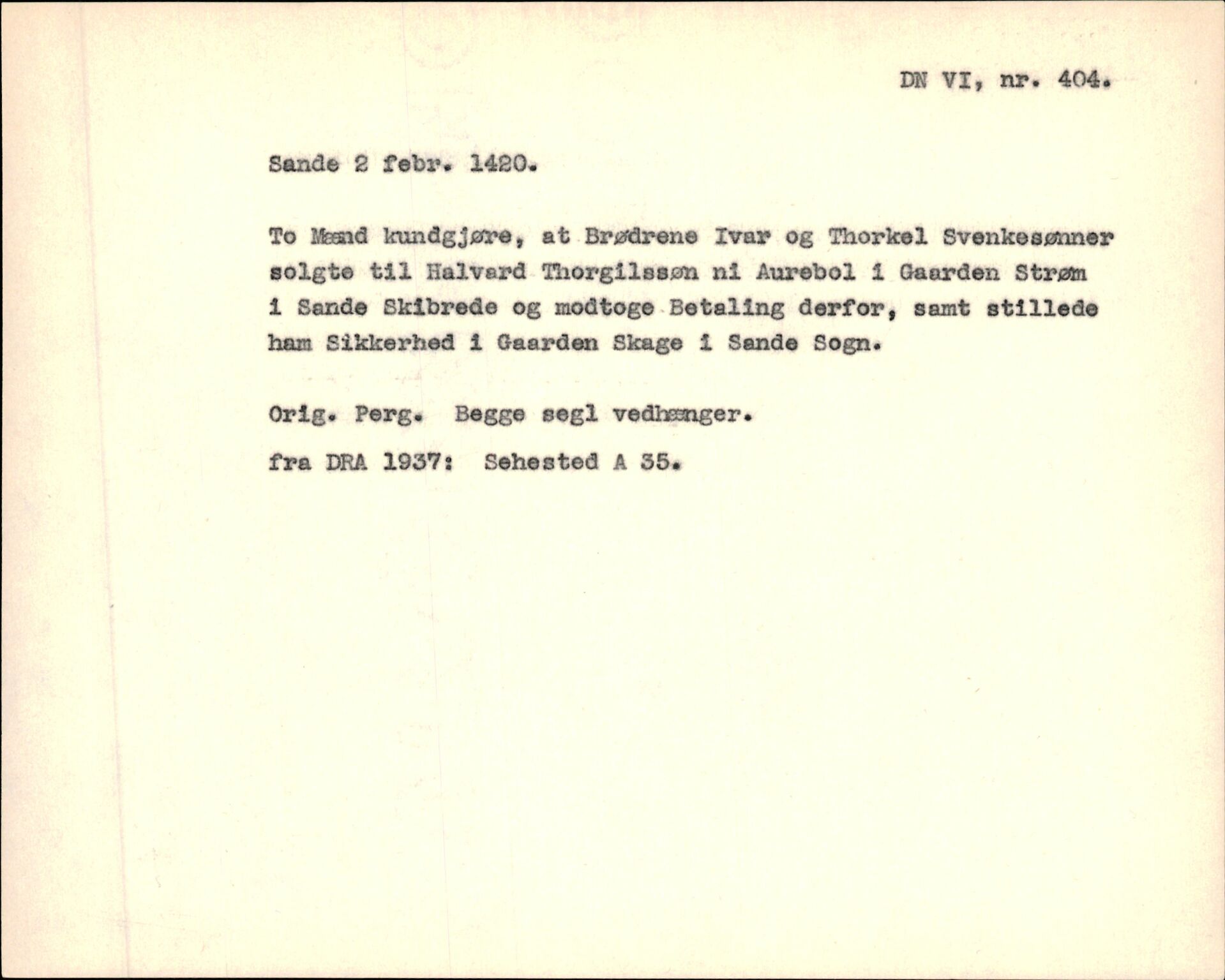 Riksarkivets diplomsamling, AV/RA-EA-5965/F35/F35f/L0001: Regestsedler: Diplomer fra DRA 1937 og 1996, p. 289