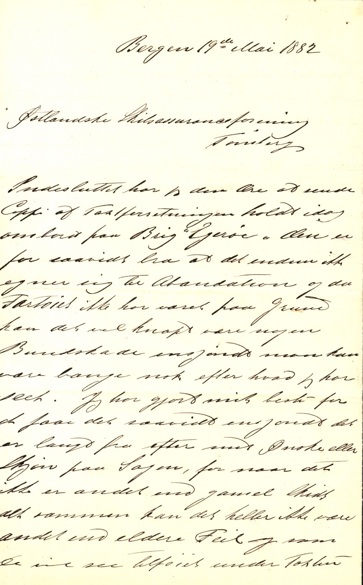 Pa 63 - Østlandske skibsassuranceforening, VEMU/A-1079/G/Ga/L0015/0003: Havaridokumenter / Egerøen, 1882
