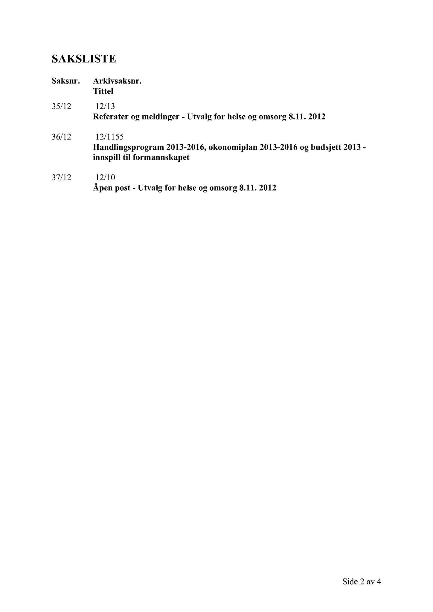 Klæbu Kommune, TRKO/KK/05-UOm/L003: Utvalg for omsorg - Møtedokumenter, 2012, p. 570