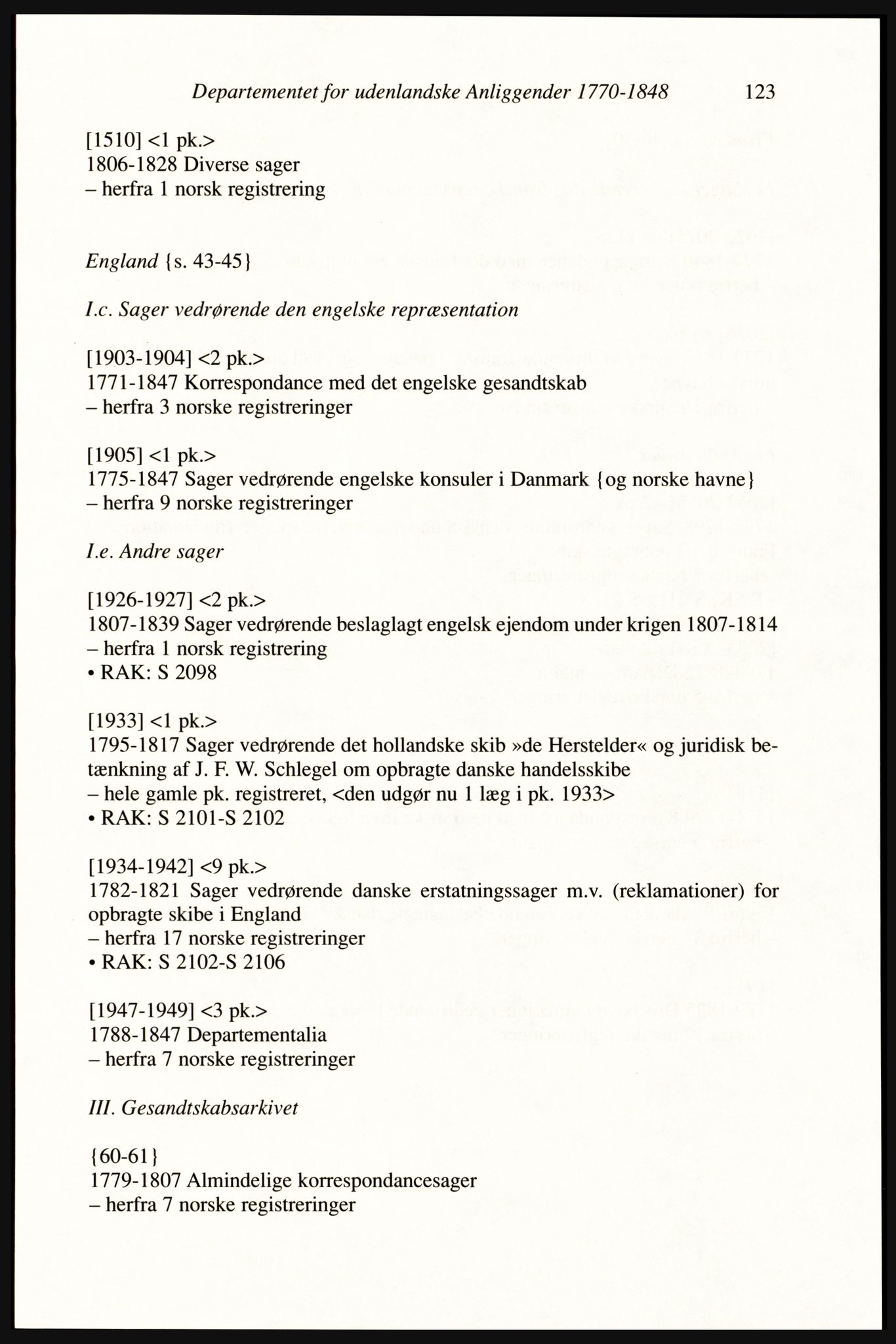 Publikasjoner utgitt av Arkivverket, PUBL/PUBL-001/A/0002: Erik Gøbel: NOREG, Tværregistratur over norgesrelevant materiale i Rigsarkivet i København (2000), 2000, p. 125