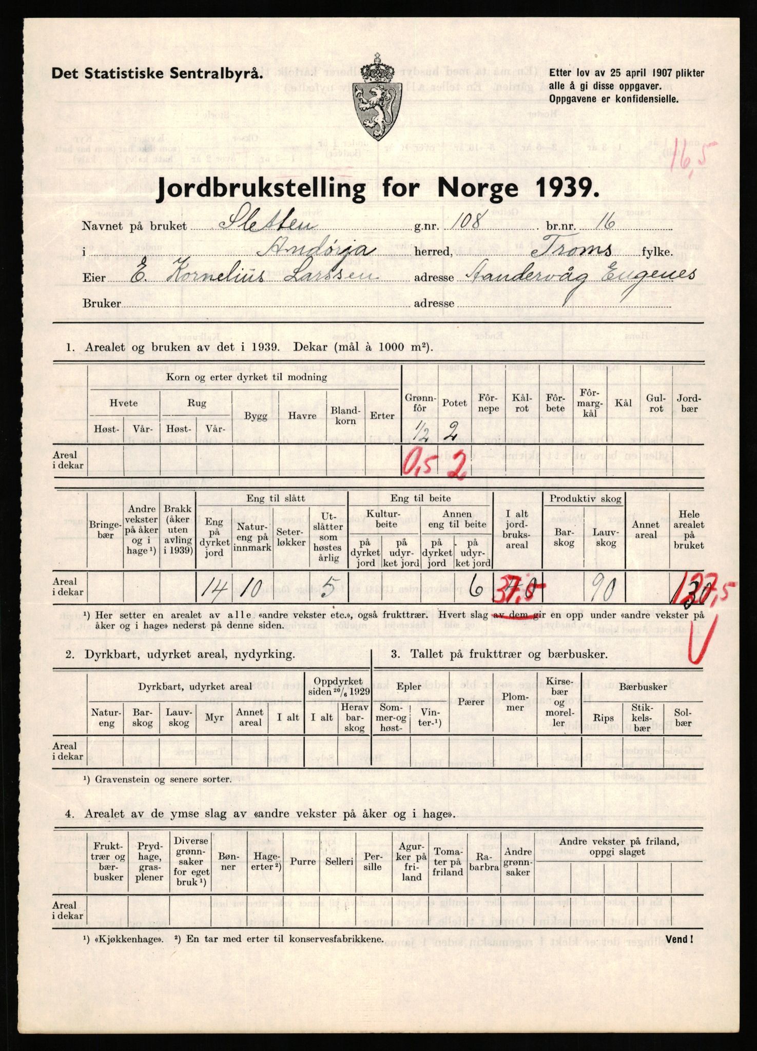 Statistisk sentralbyrå, Næringsøkonomiske emner, Jordbruk, skogbruk, jakt, fiske og fangst, AV/RA-S-2234/G/Gb/L0339: Troms: Andørja, Astafjord og Lavangen, 1939, p. 784