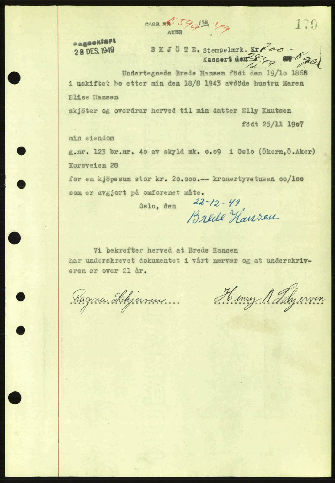 Oslo byskriverembete, AV/SAO-A-10227/G/Gb/Gbd/Gbda/L0017: Mortgage book no. A215, 1949-1950, Diary no: : 15599/1949