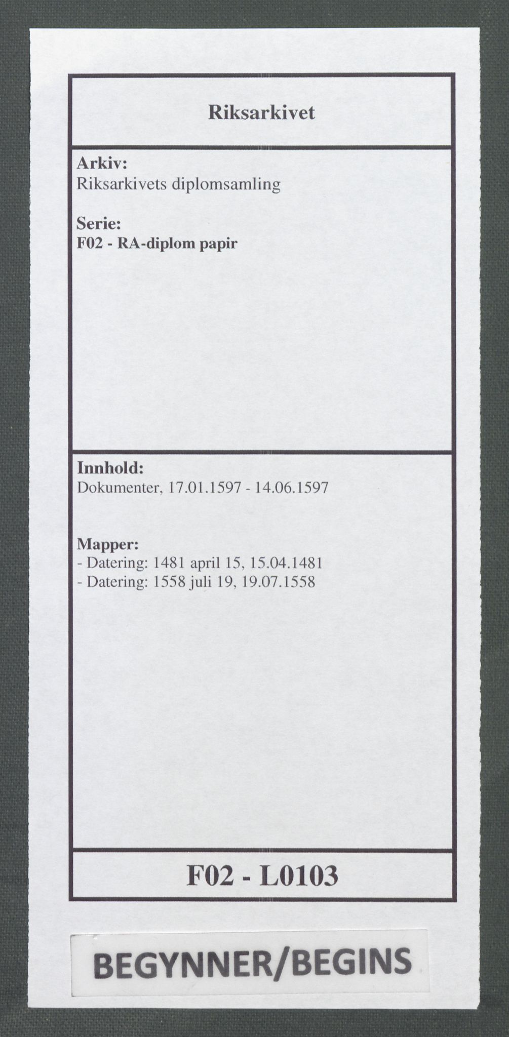 Riksarkivets diplomsamling, RA/EA-5965/F02/L0103: Dokumenter, 1597, p. 1