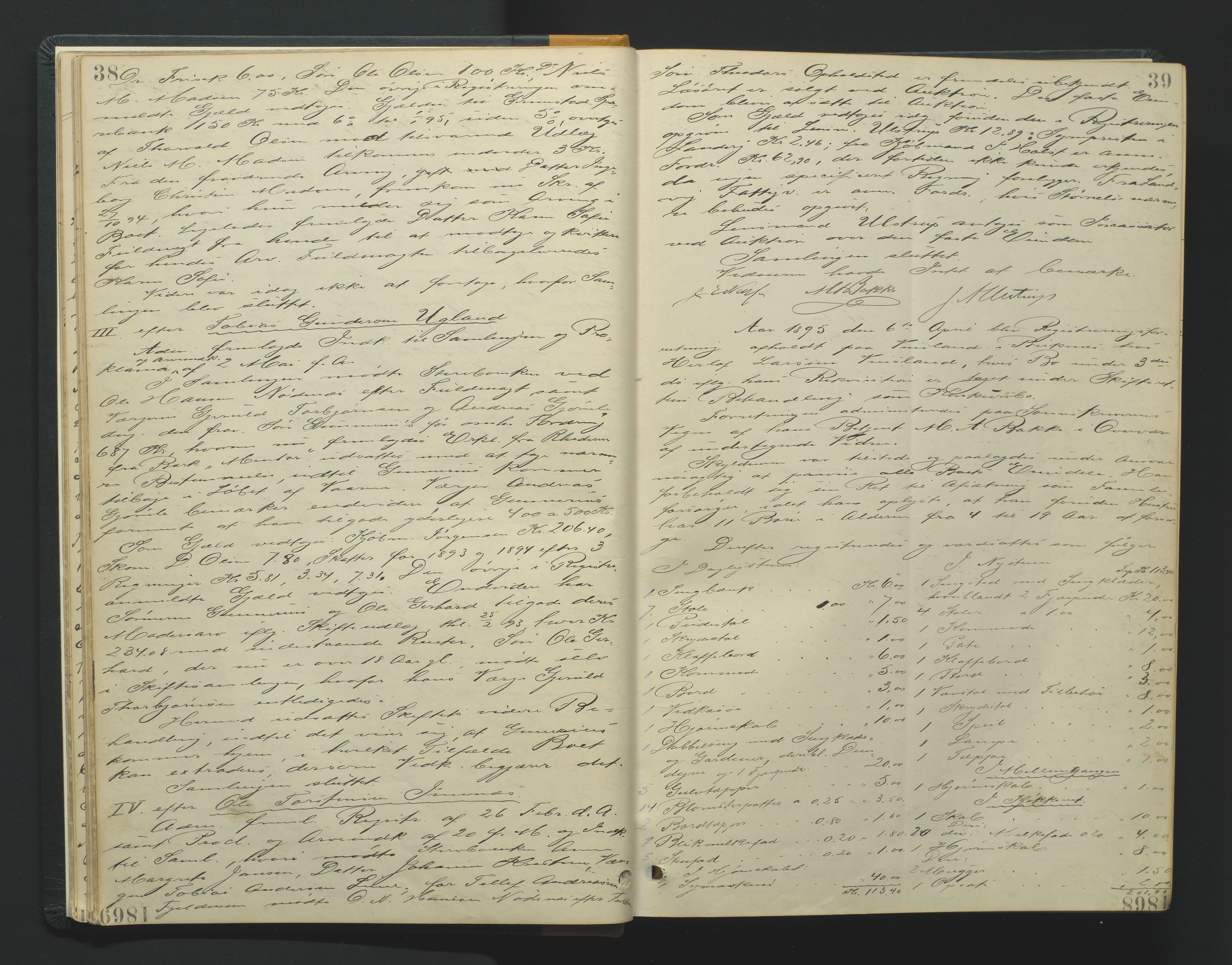 Vestre Nedenes/Sand sorenskriveri, AV/SAK-1221-0010/H/Hc/L0007: Skifteforhandlingsprotokoll nr. 5, 1894-1916, p. 38-39